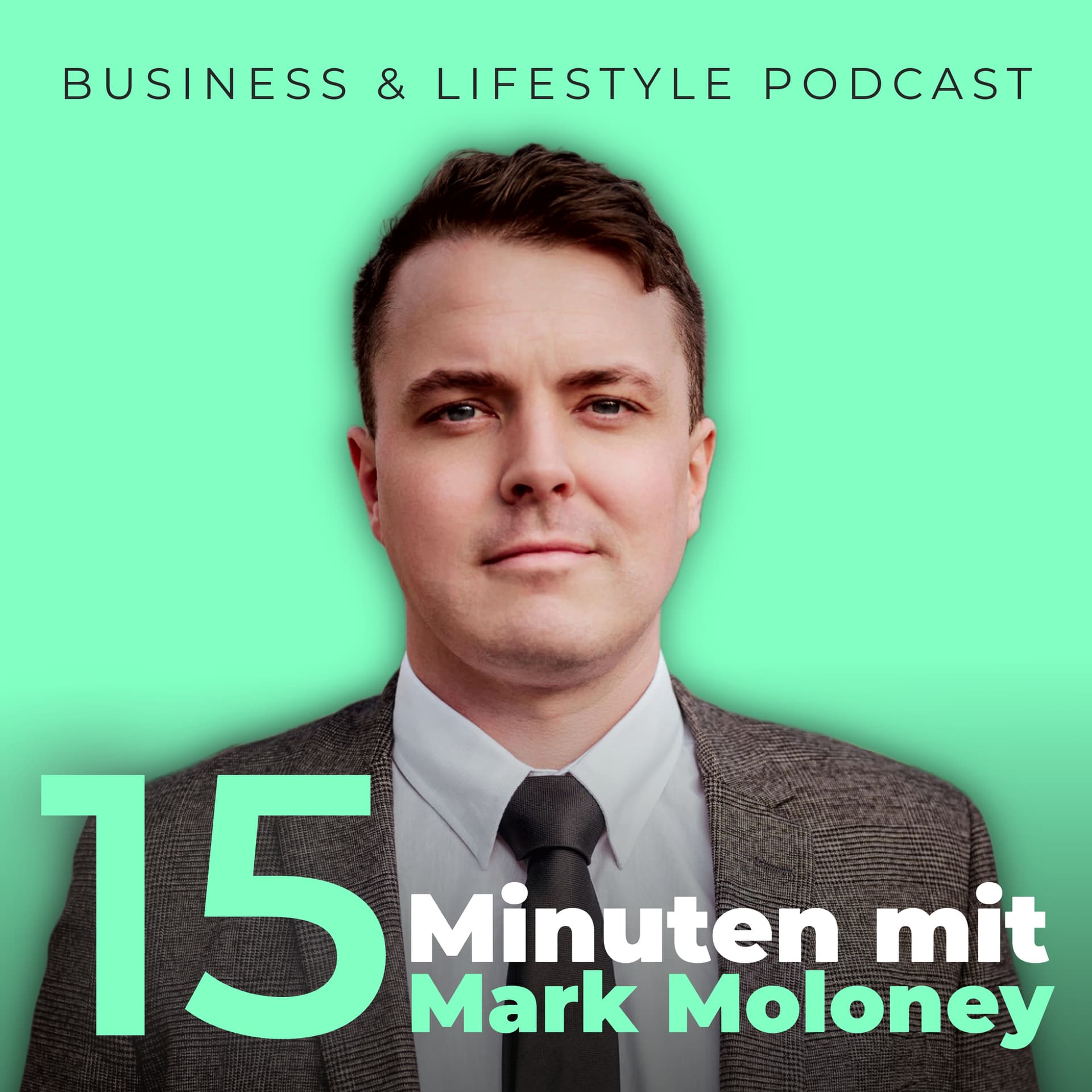 15 Minuten mit Mark Moloney - Podcasts