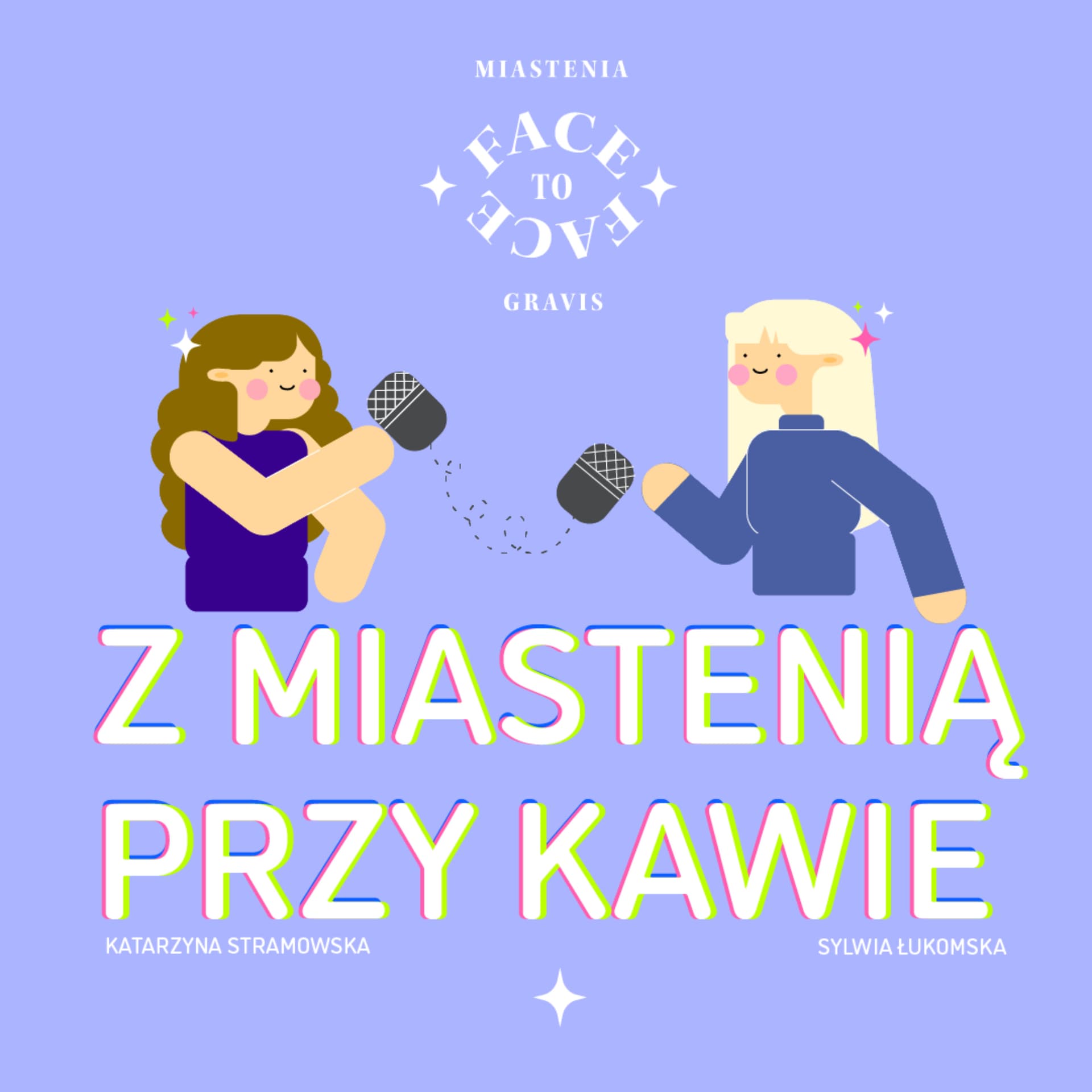 Z MIASTENIĄ PRZY KAWIE - Podcasty
