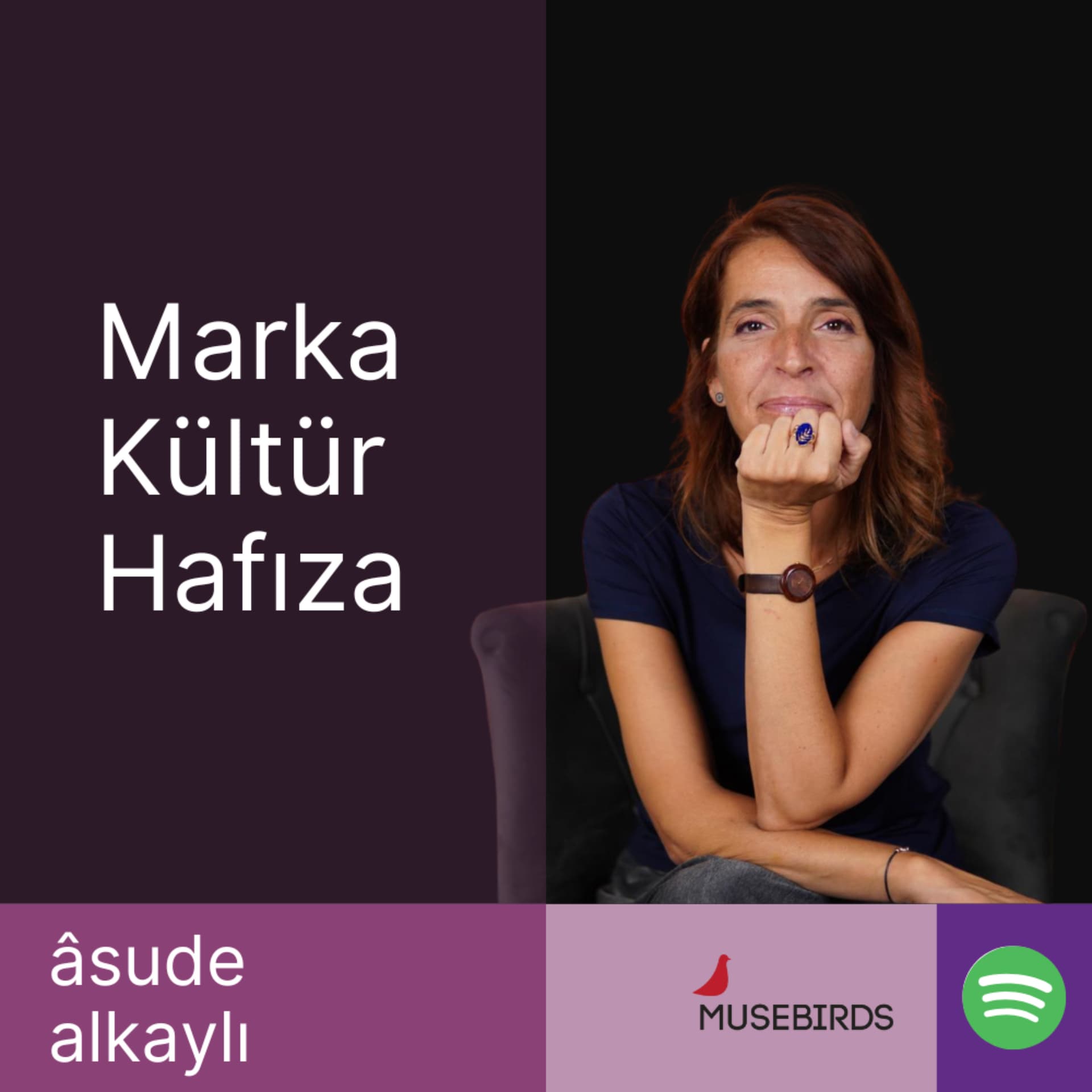 Asude Alkaylı ile Marka Kültür Hafıza - Podcastler