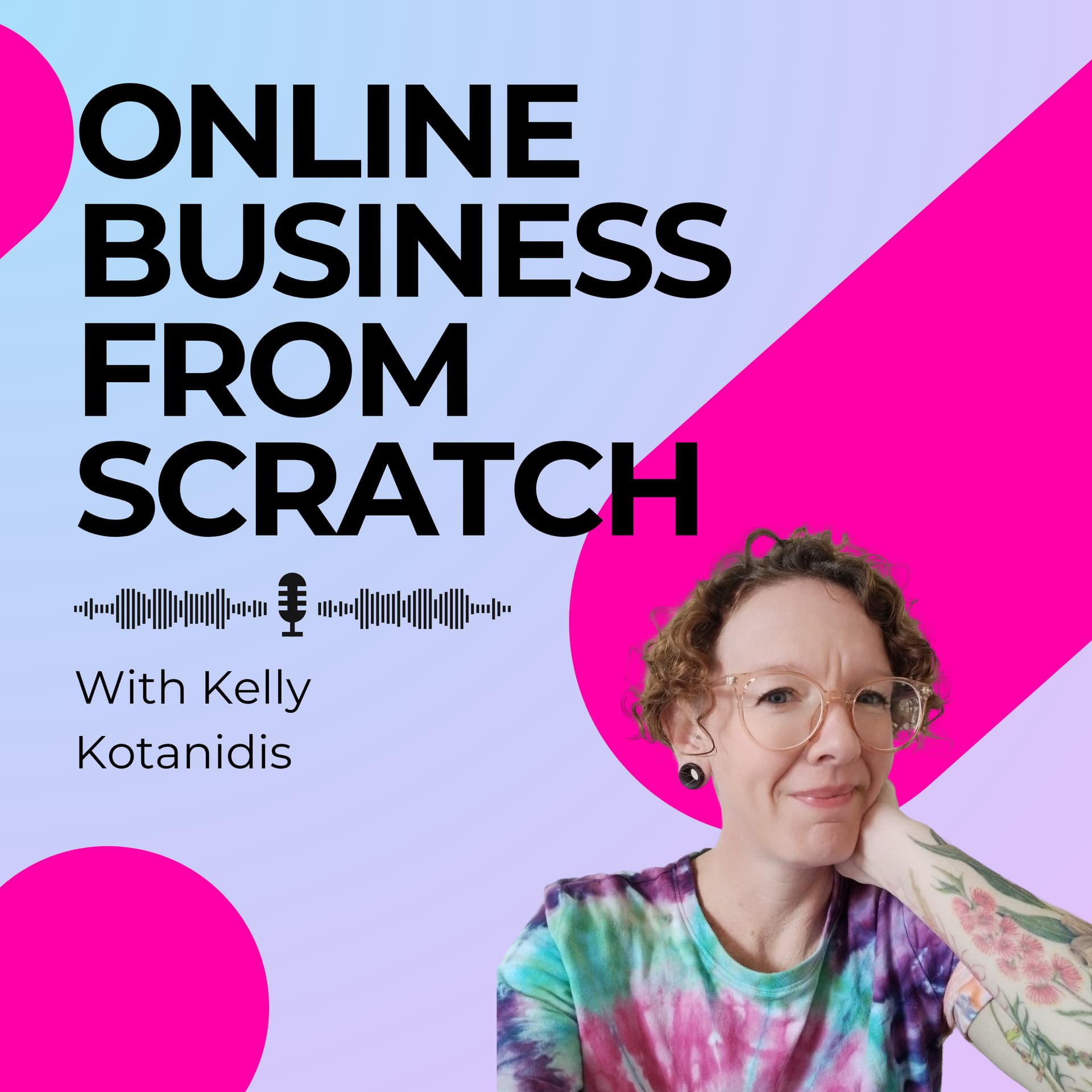 Online Business From Scratch - Podcasts