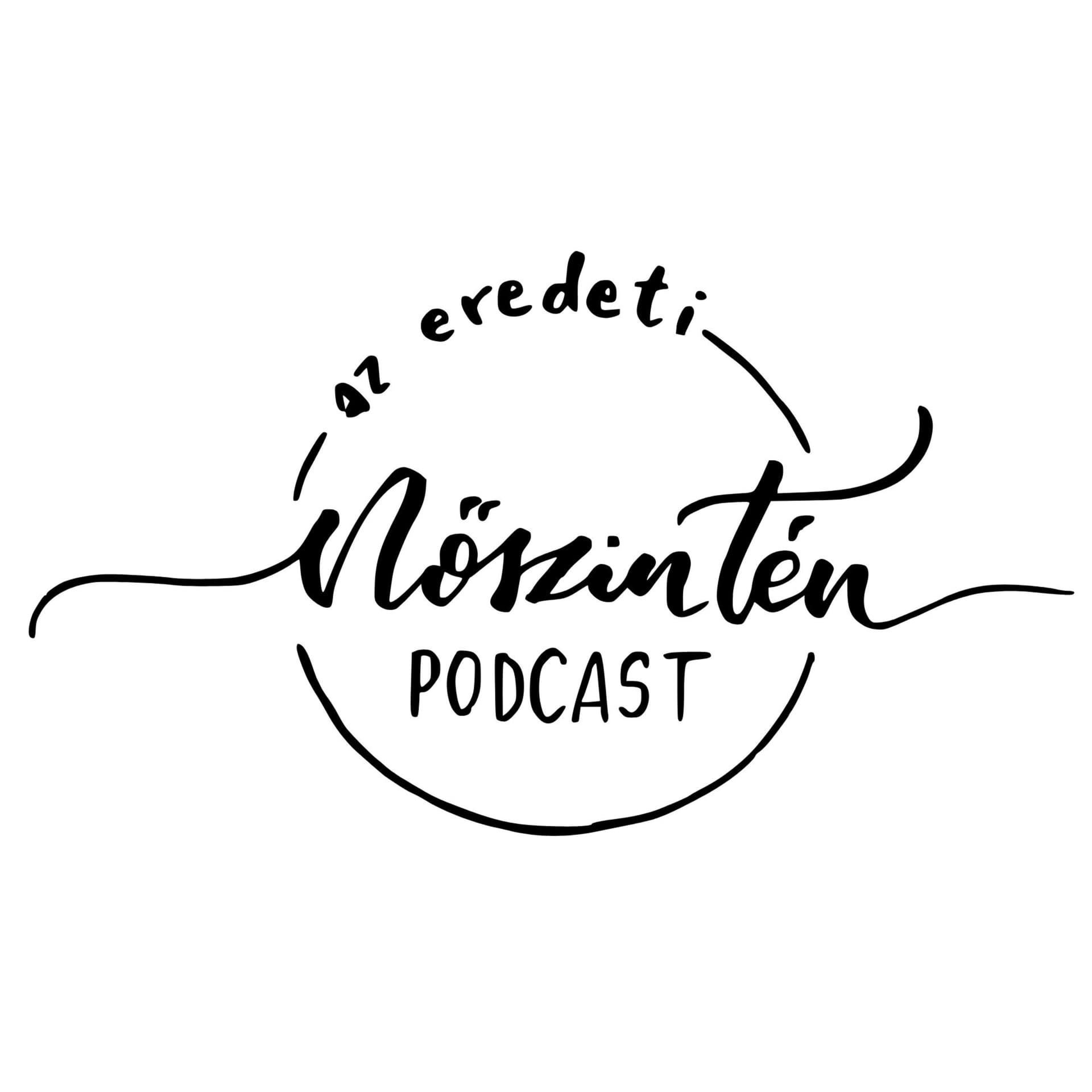 Nőszintén Podcast - Podcasts