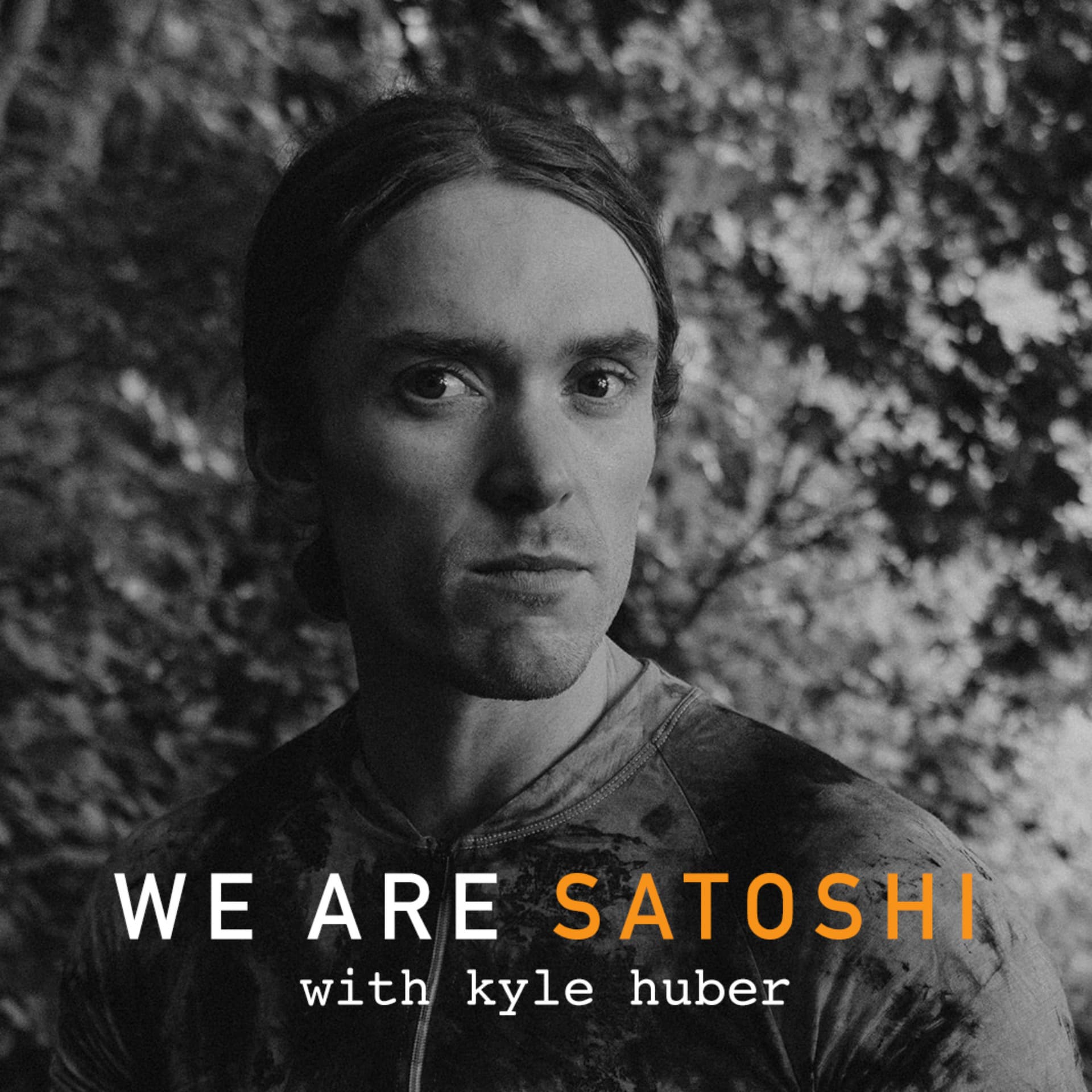 We Are Satoshi - Podcasts