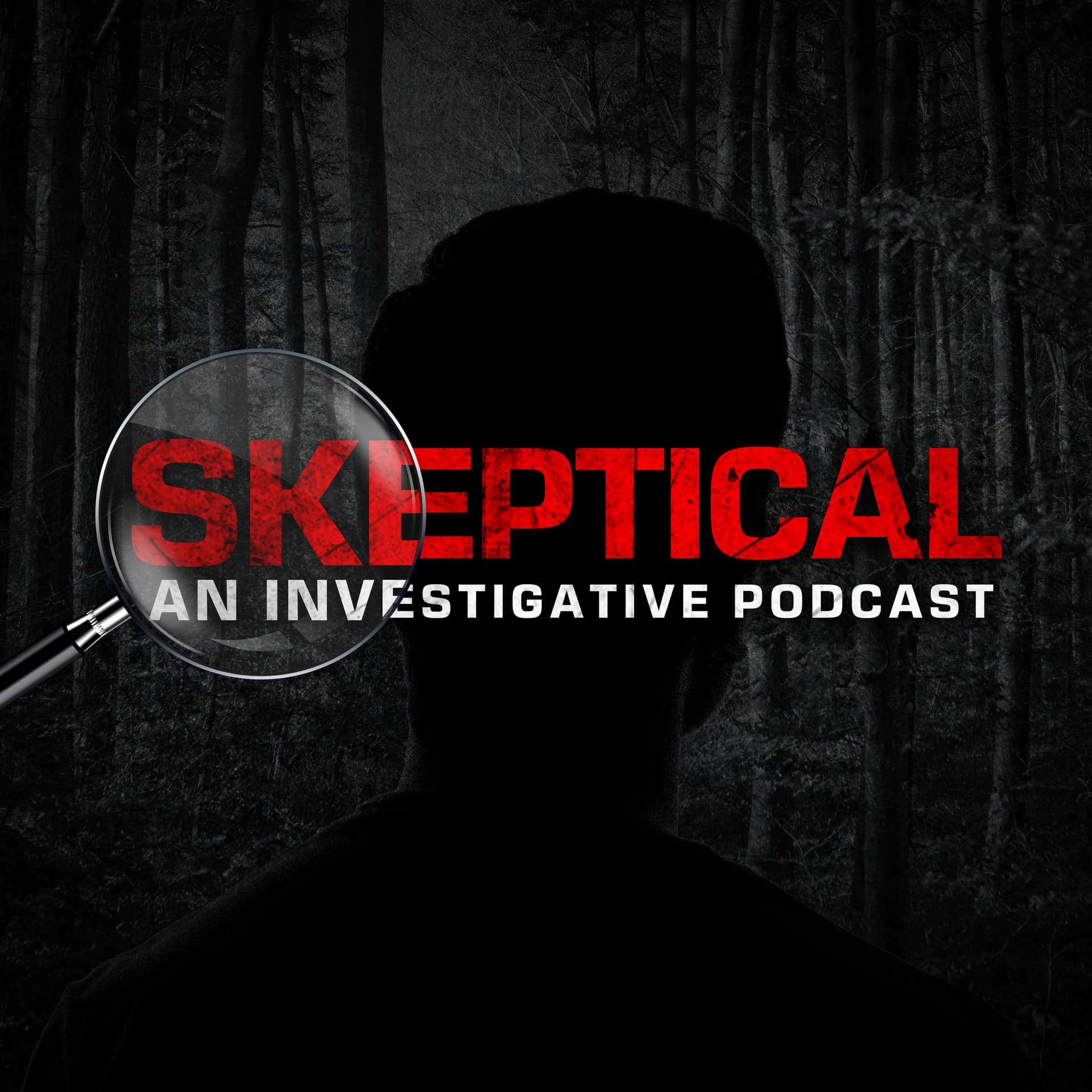 Skeptical: An Investigative Podcast - Podcasts