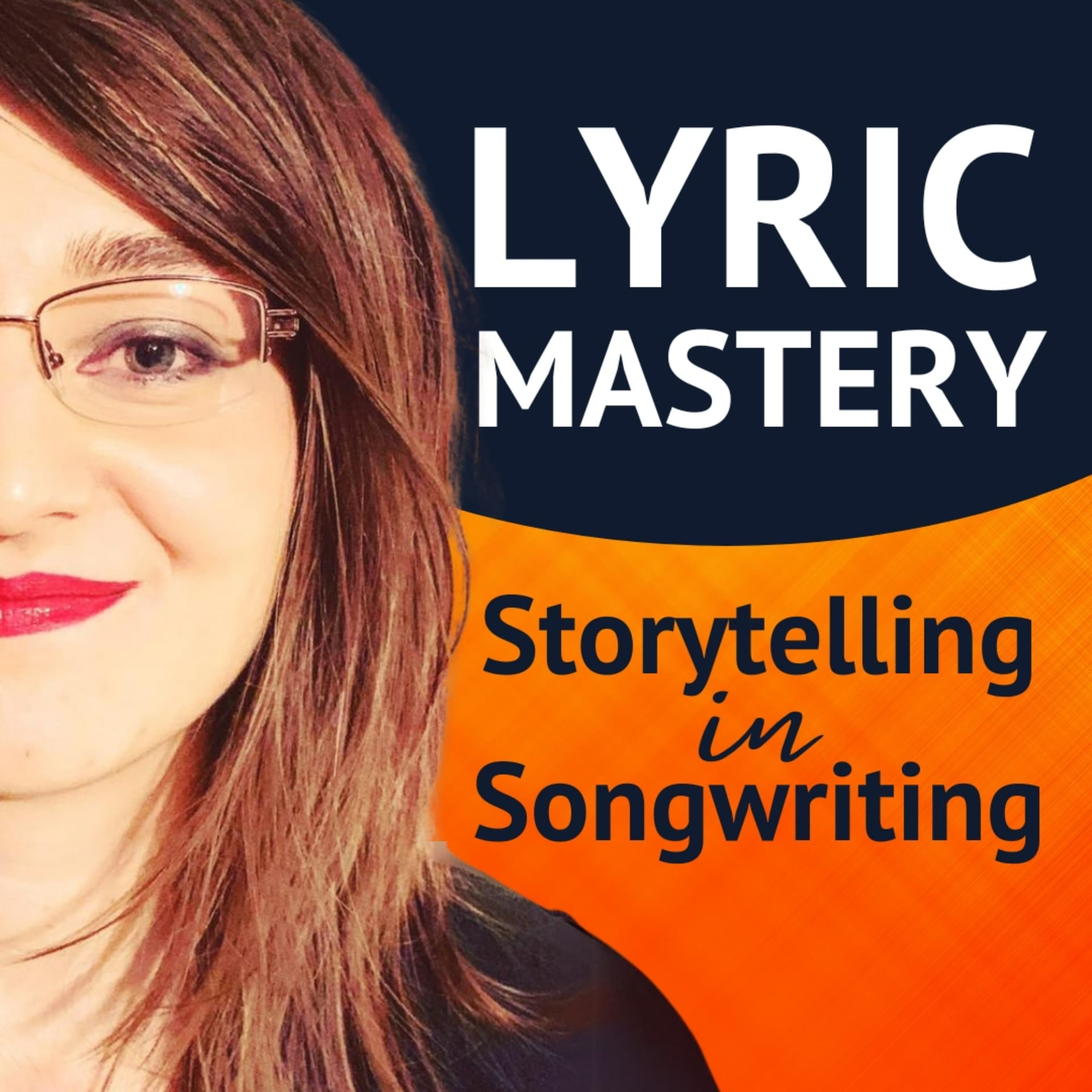 Lyric Mastery - Storytelling in Songwriting - بودكاست