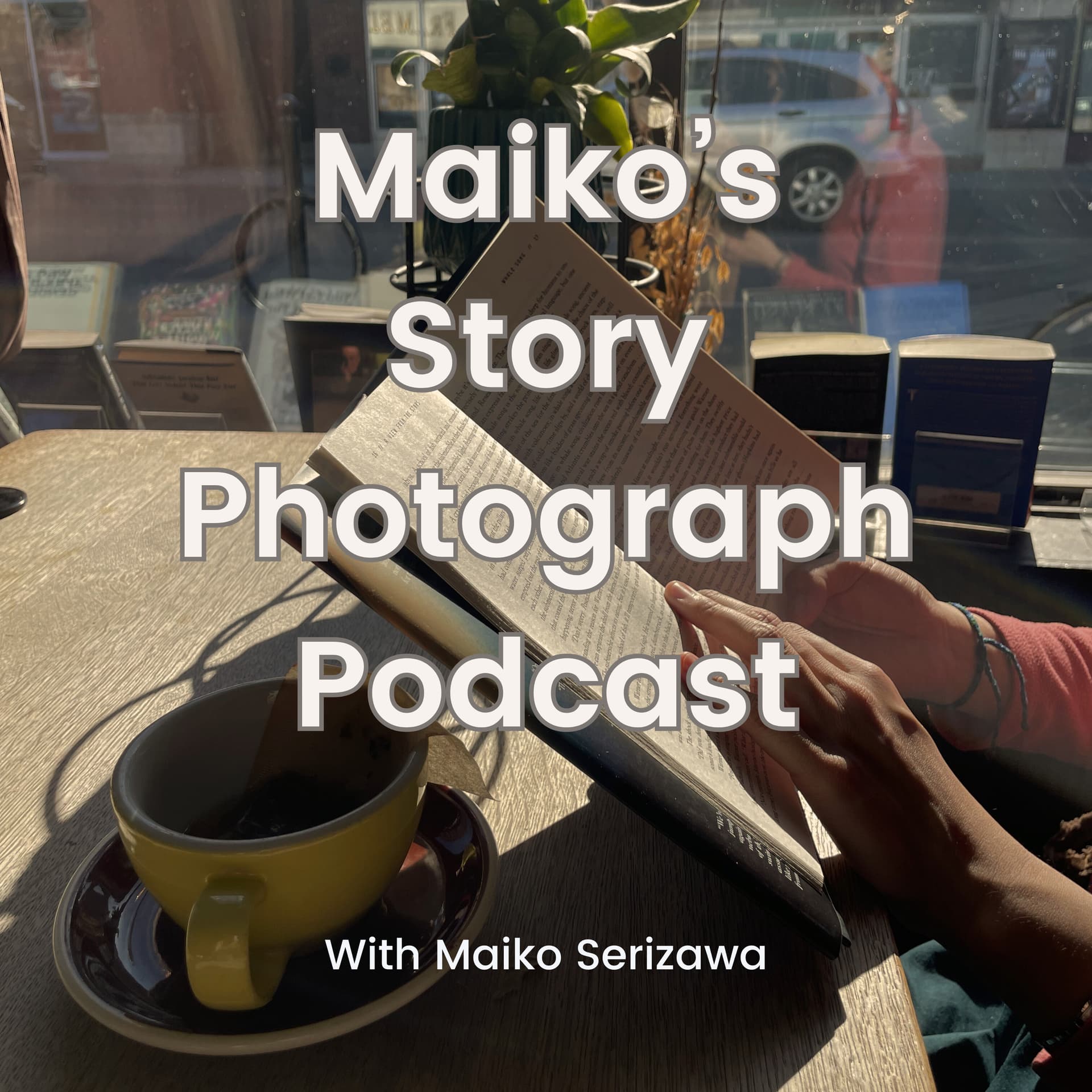 Maiko's Story Photograph Podcast - Podcast