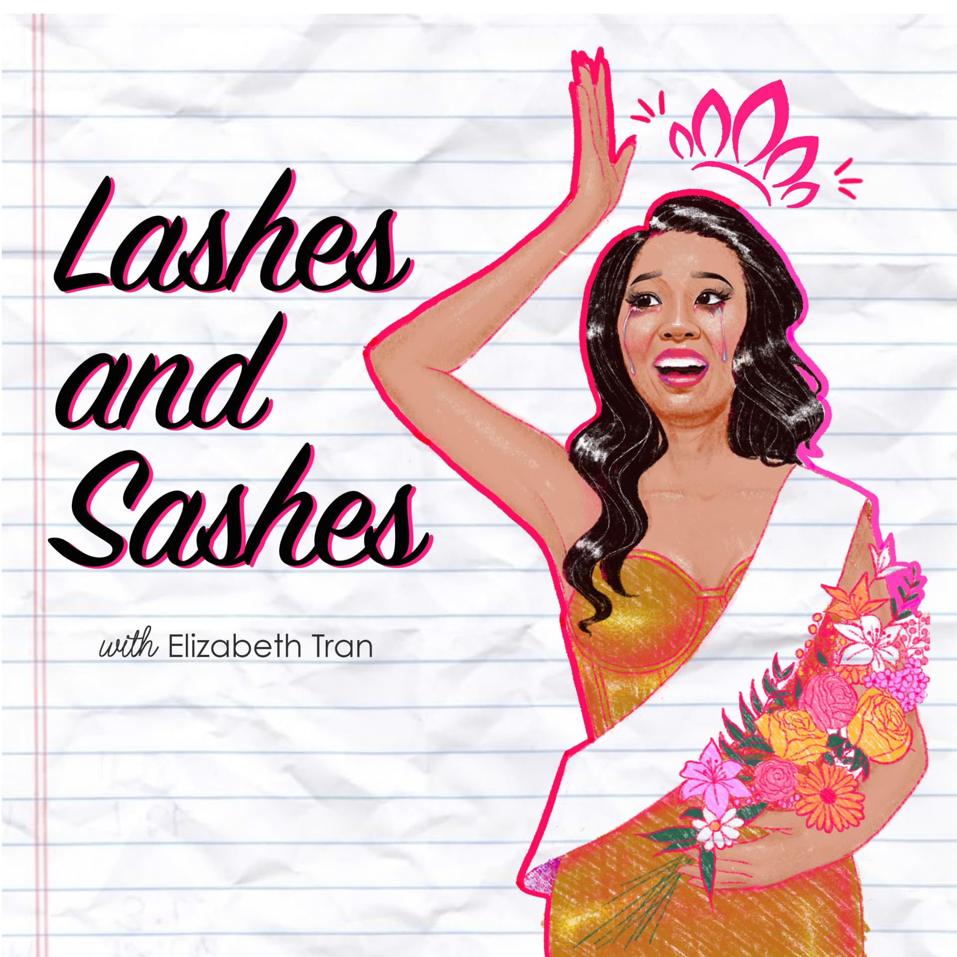 Lashes and Sashes Pageant Podcast - Podcasts