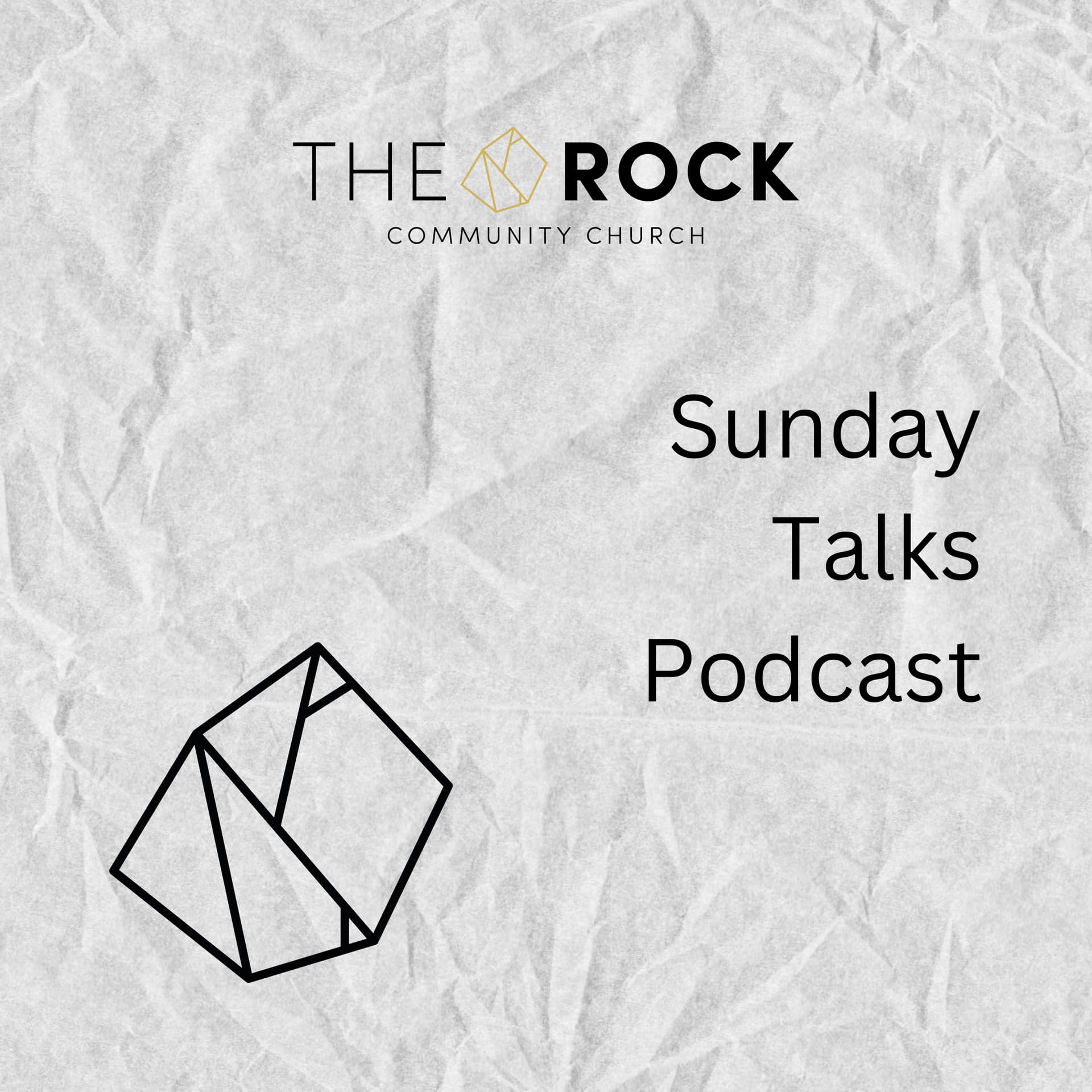 The Rock Community Church Sunday Talks - Podcasts