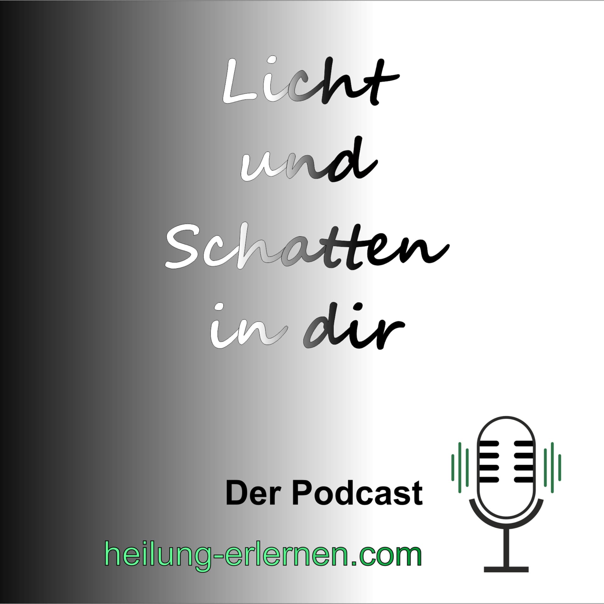 Licht und Schatten in dir - Podcasts