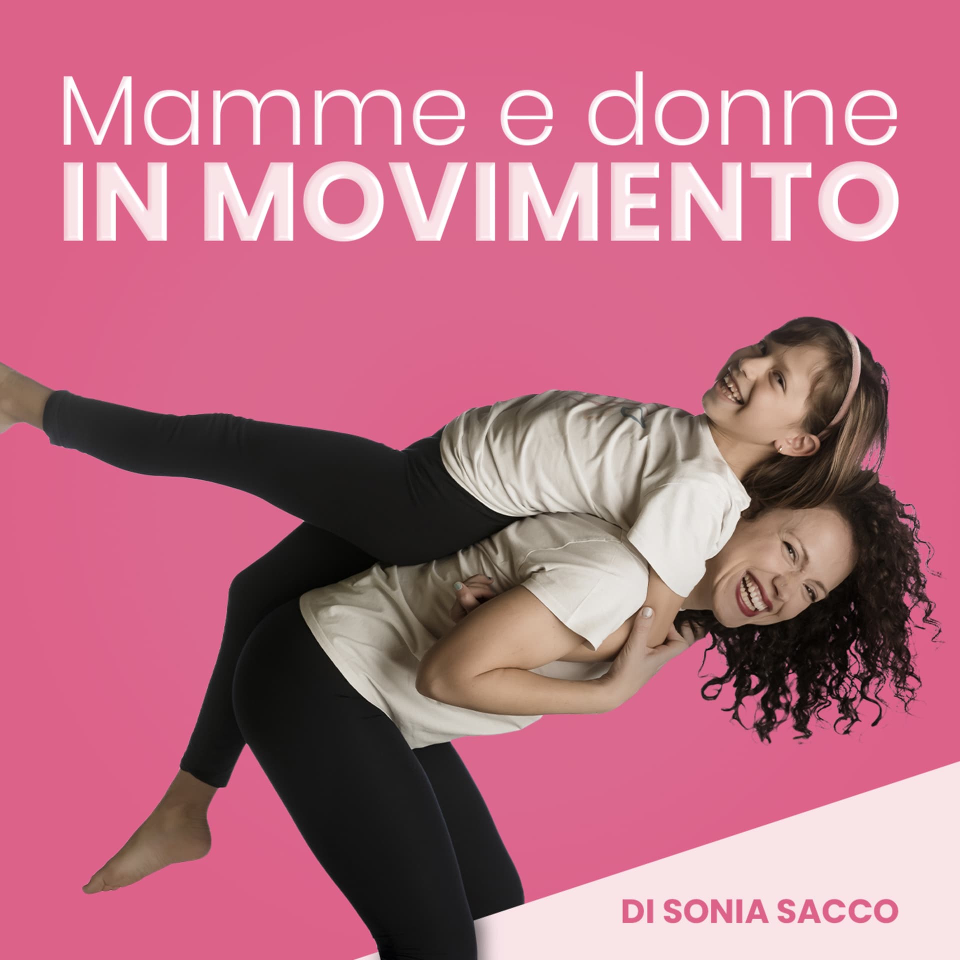 Mamme e donne in movimento - Podcasts