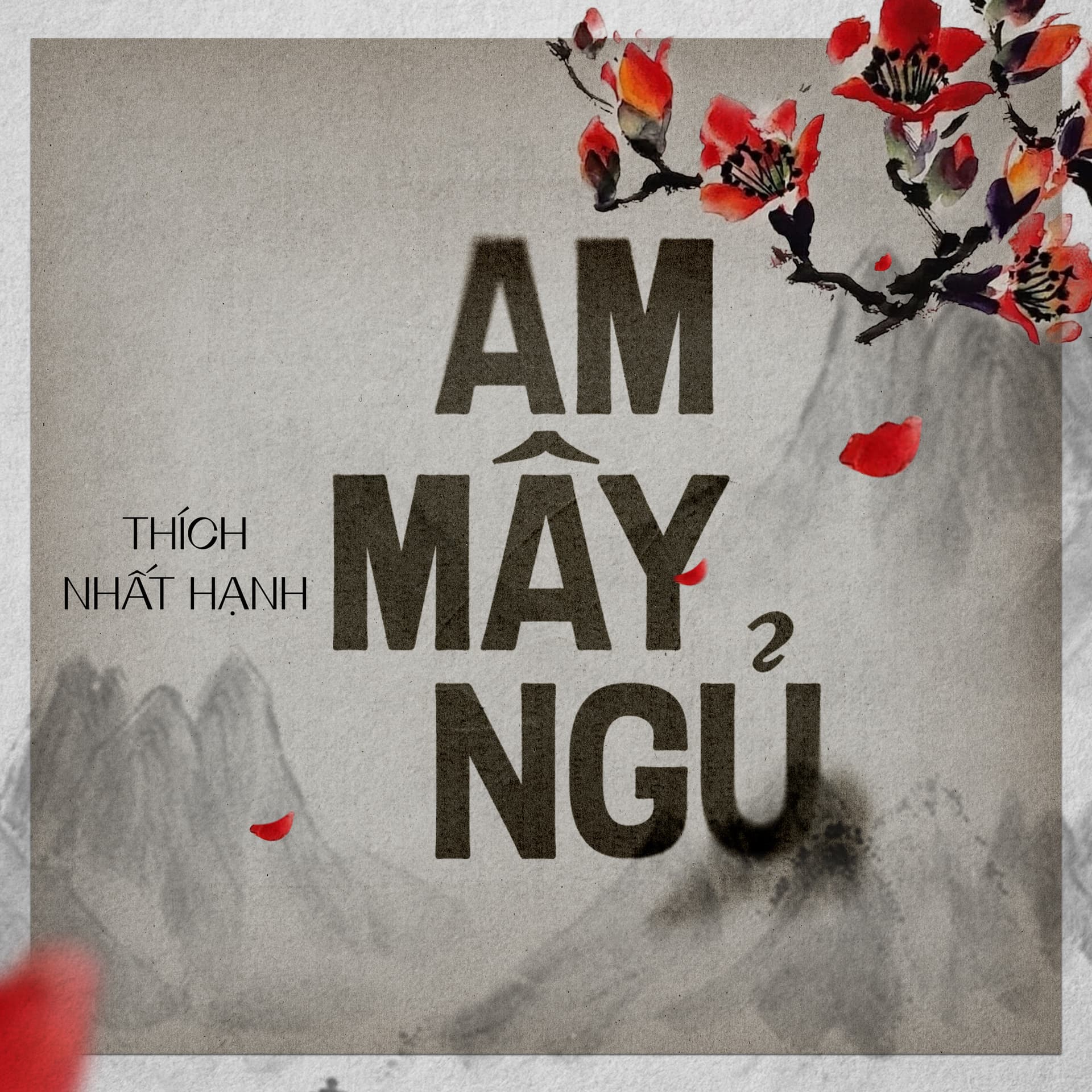 Am Mây Ngủ - Thích Nhất Hạnh - بودكاست