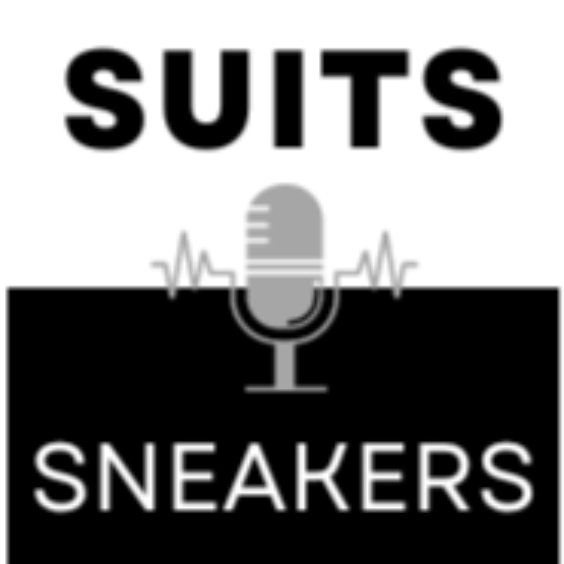 Suits and Sneakers: Leadership Unfiltered - Podcasts