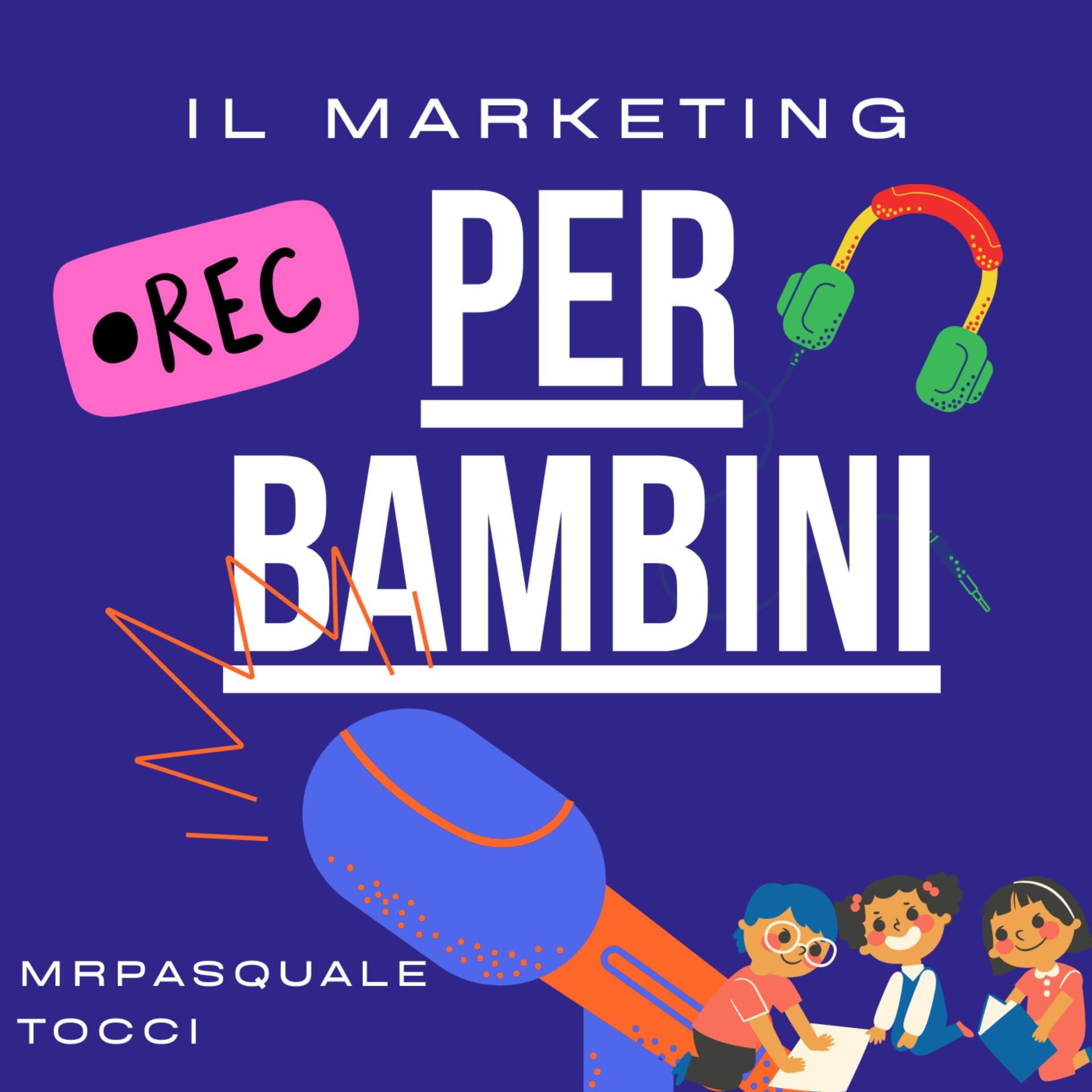 Il Marketing per Bambini - Podcast
