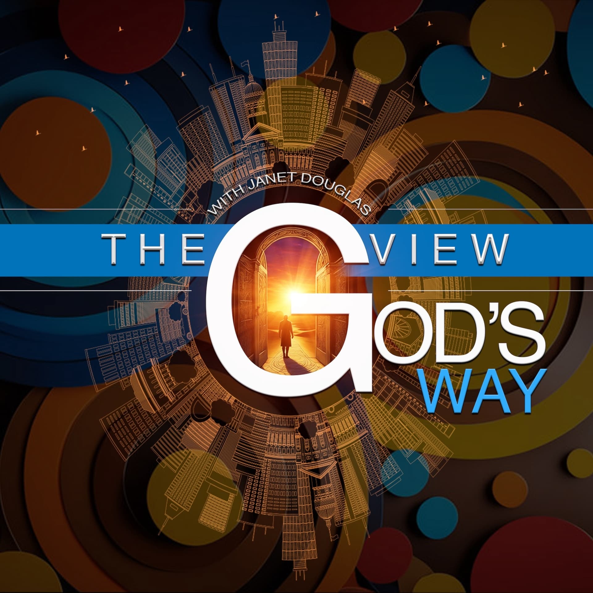 The View God's Way - Podcasts