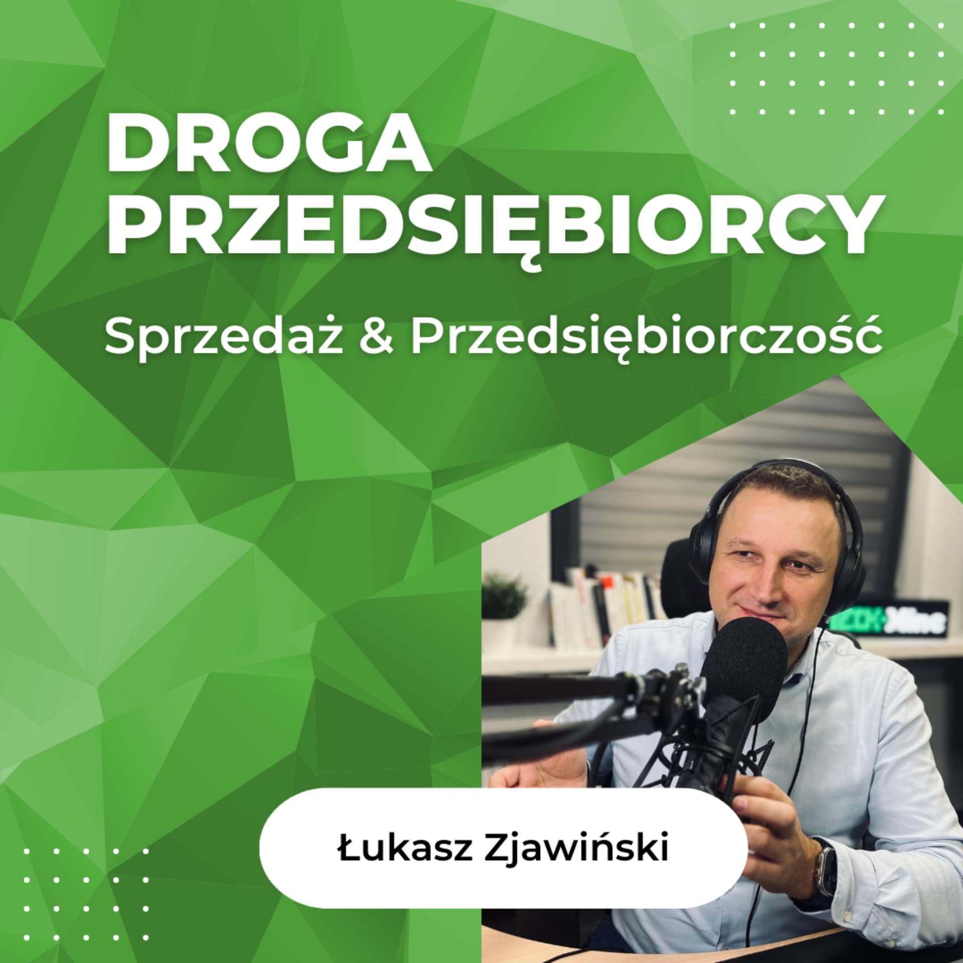 Droga Przedsiębiorcy - Podcasts