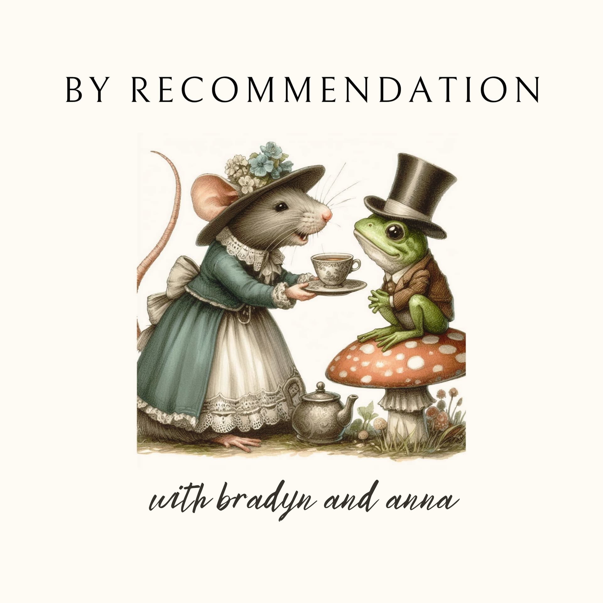 By Recommendation - Podcasts