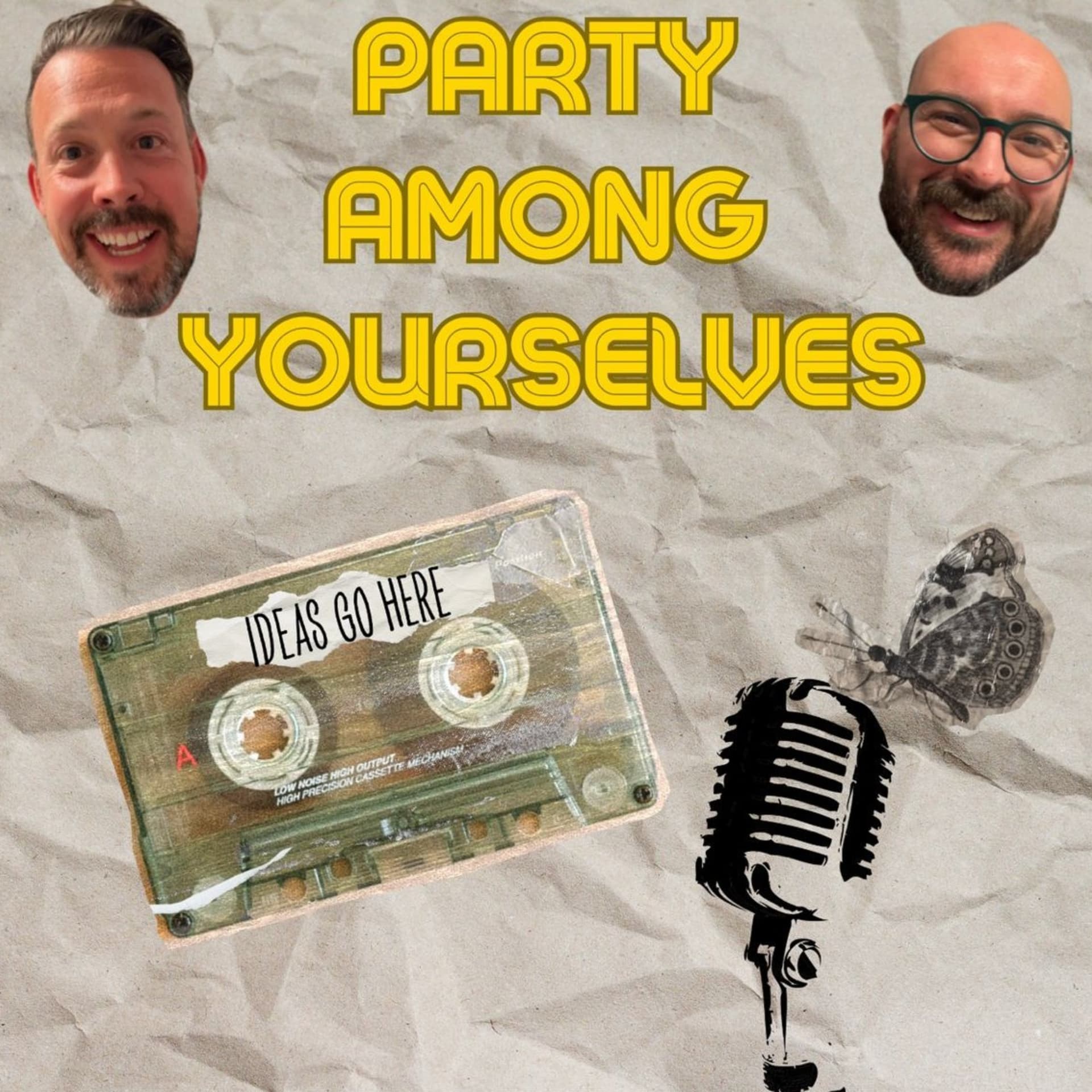Party Among Yourselves - Podcasts