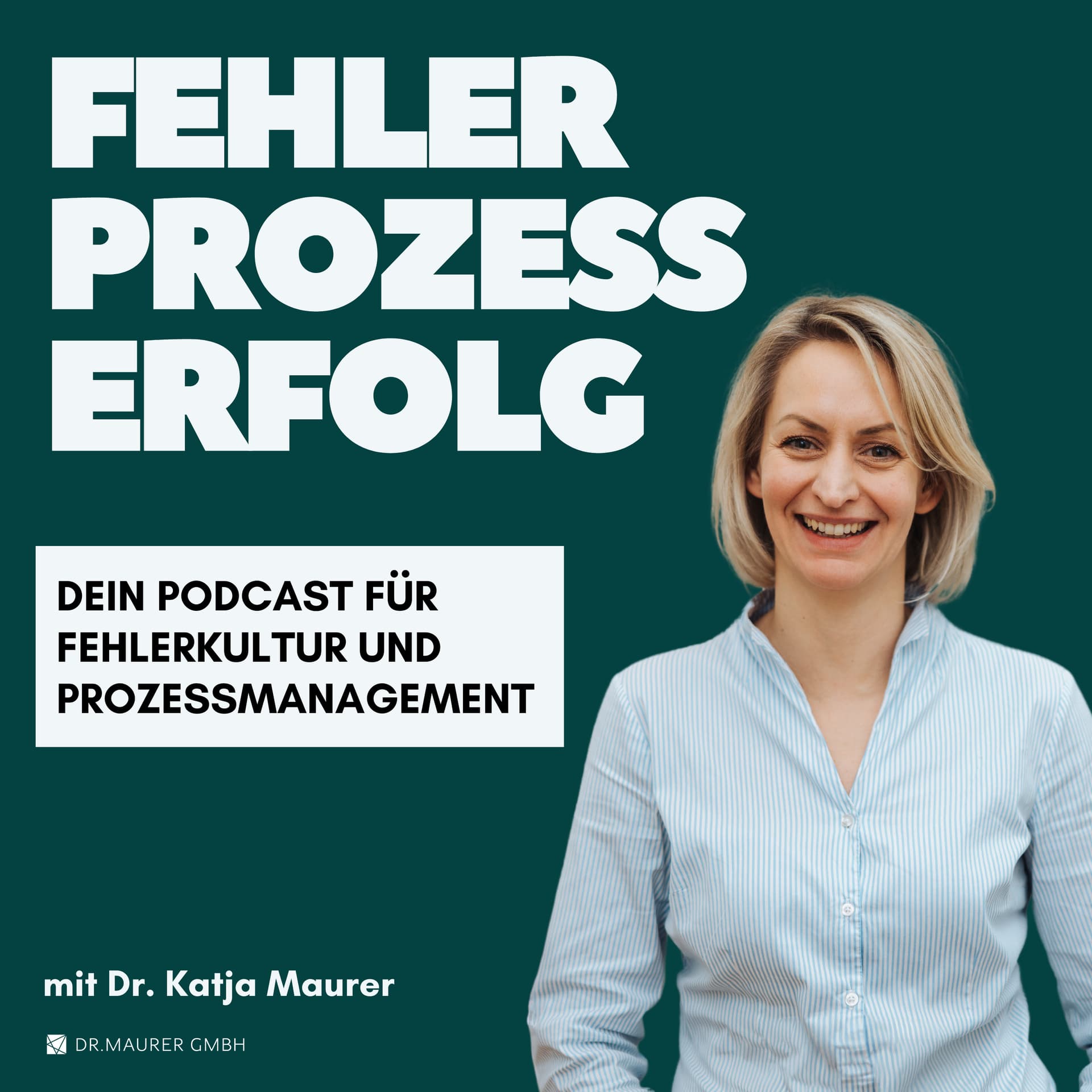 Fehler - Prozess - Erfolg: Dein Podcast zu Fehlerkultur und Prozessmanagement - Podcast
