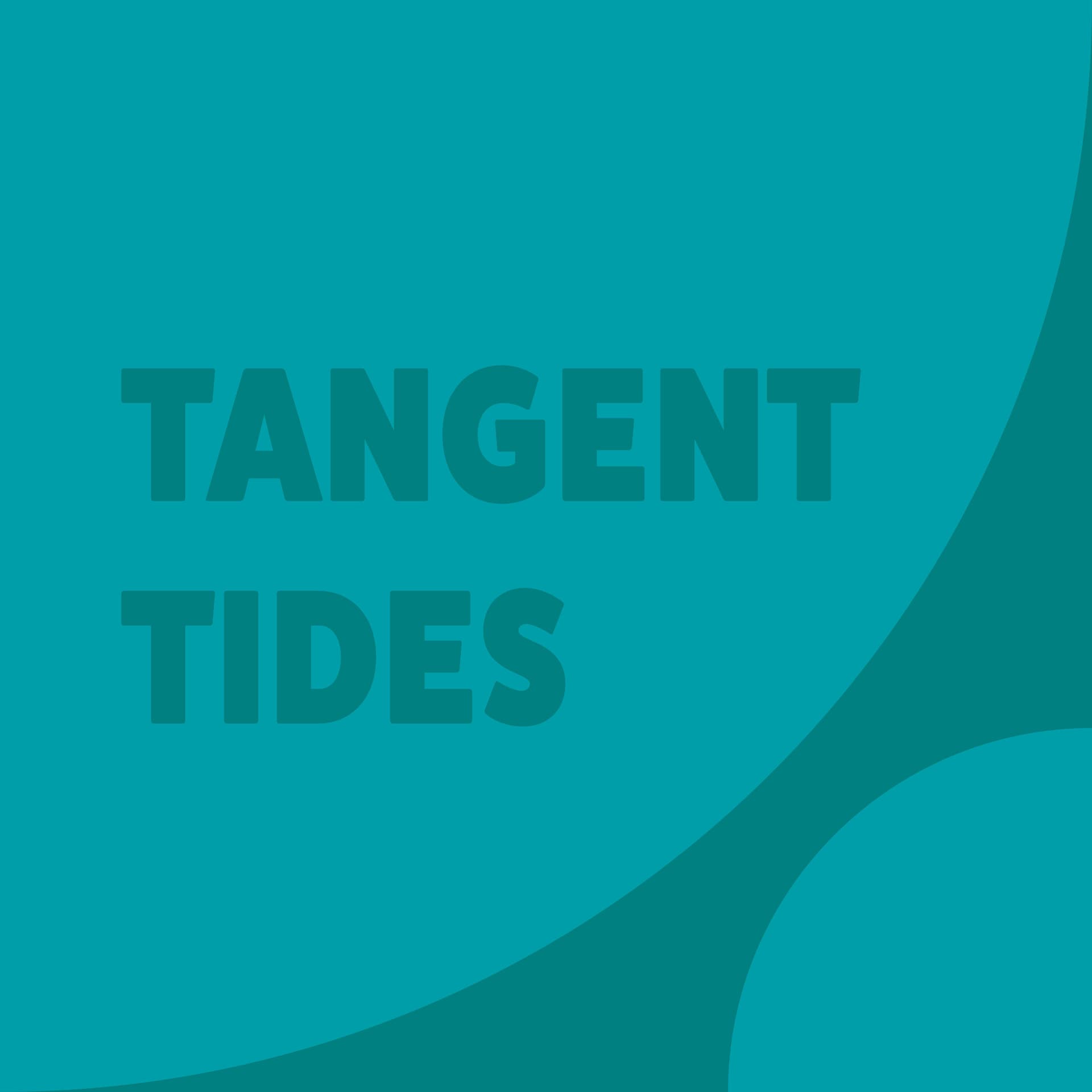 TANGENT TIDES - Podcasts