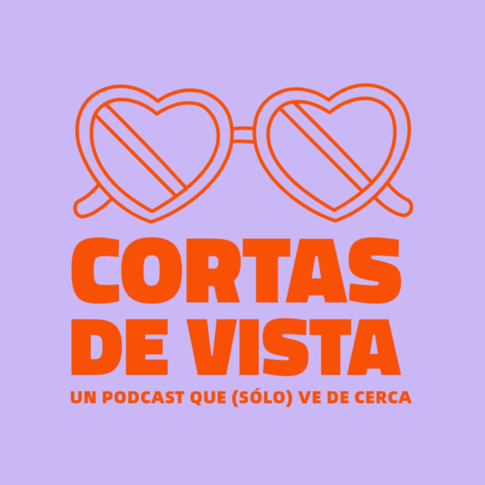 Cortas de vista - Podcasts