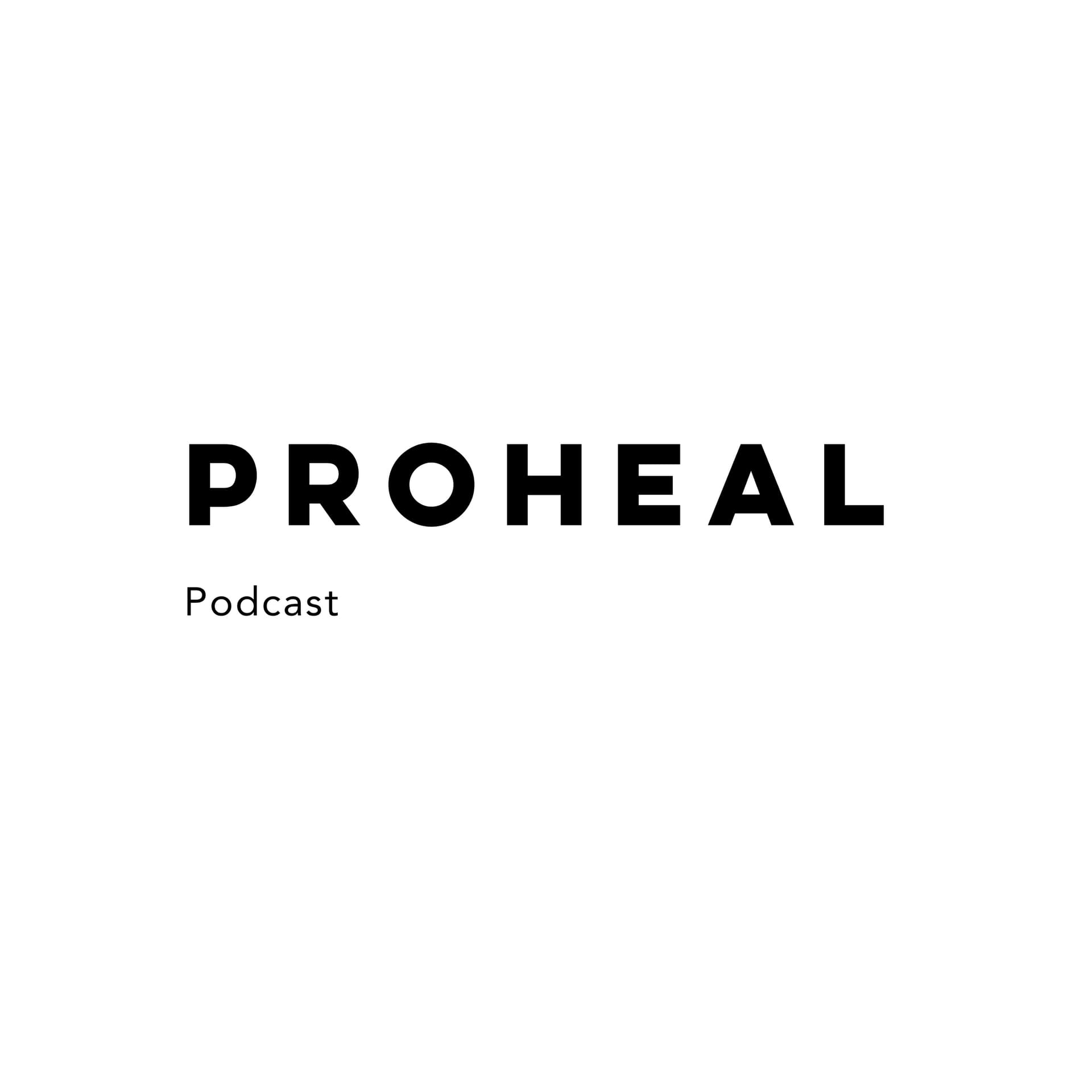 Proheal - Podcastler