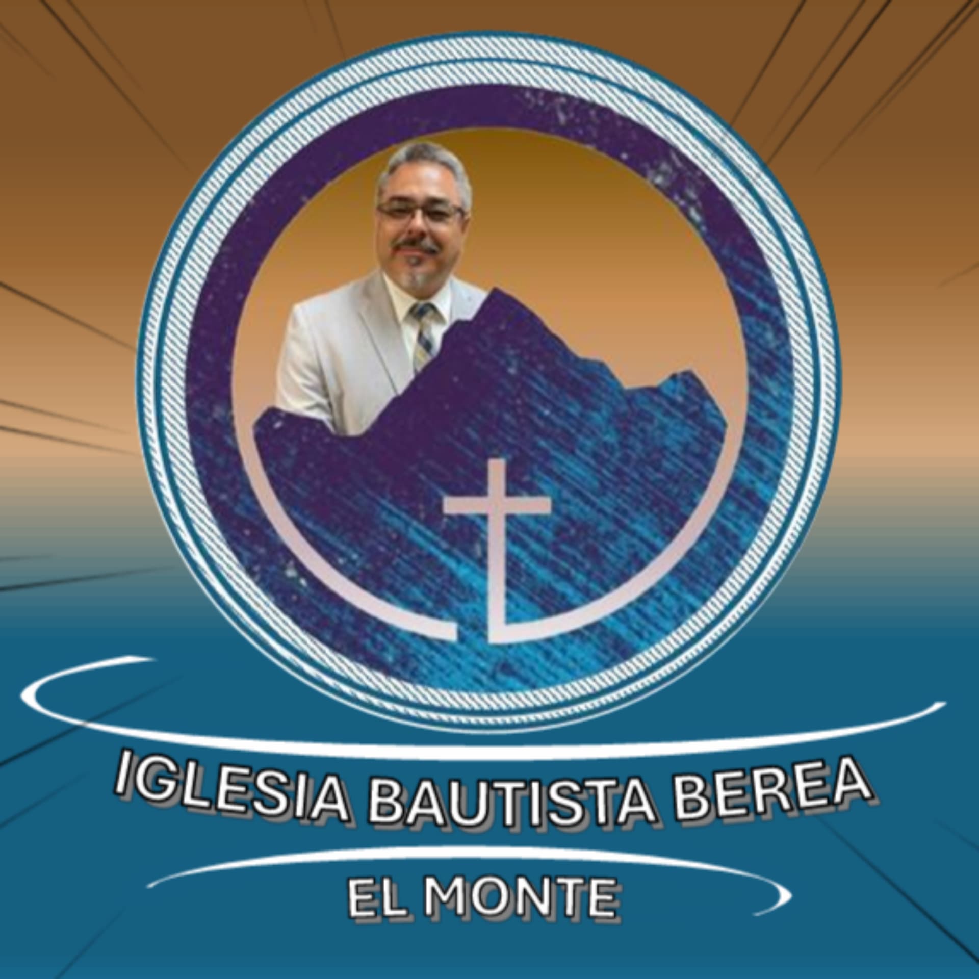Iglesia Bautista Berea El Monte (Official) - Podcasts