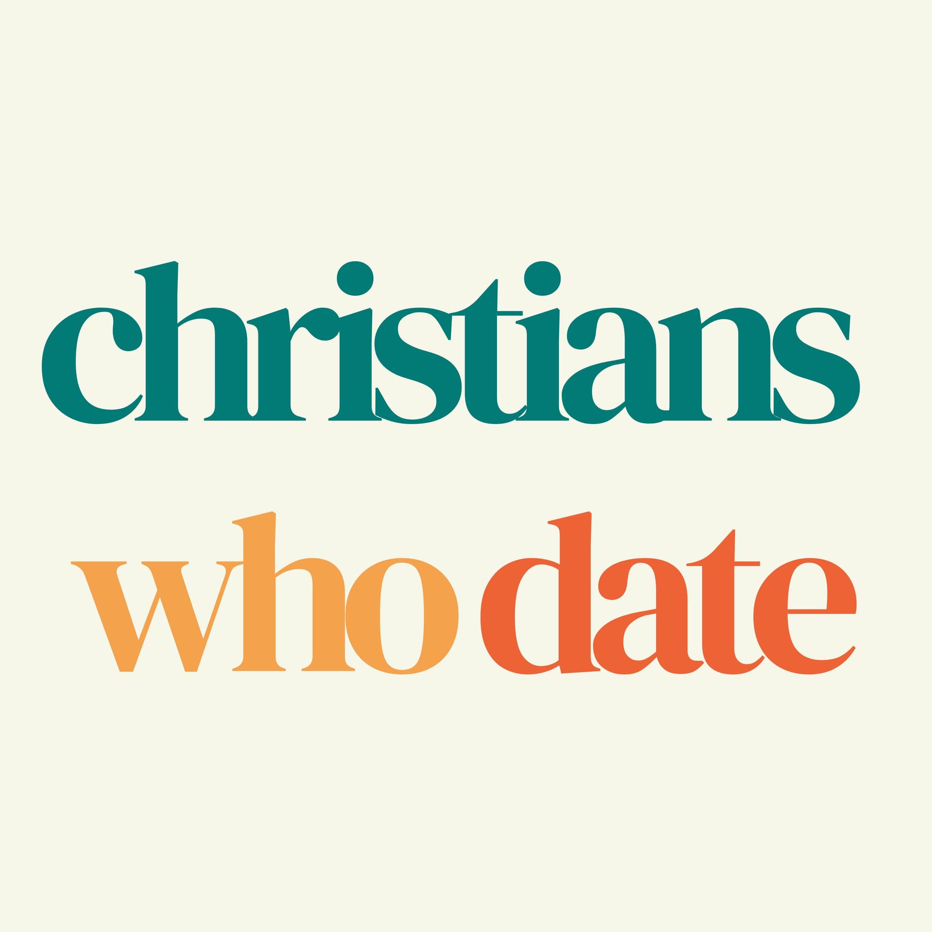 Christians Who Date - Podcasts