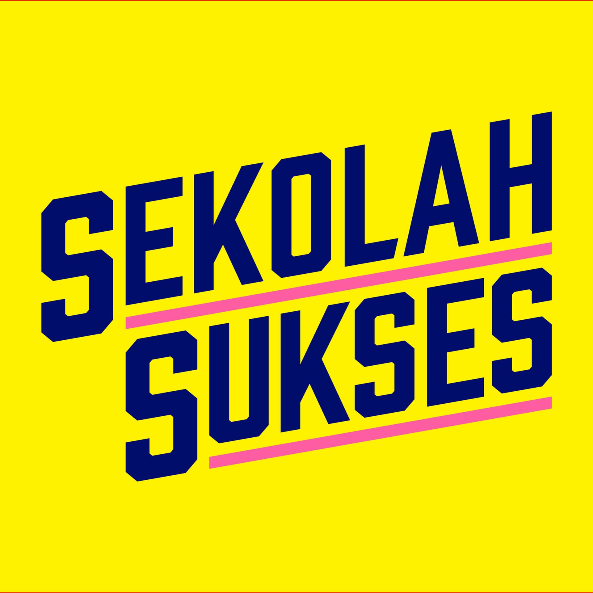 Sekolah Sukses - Podcasts