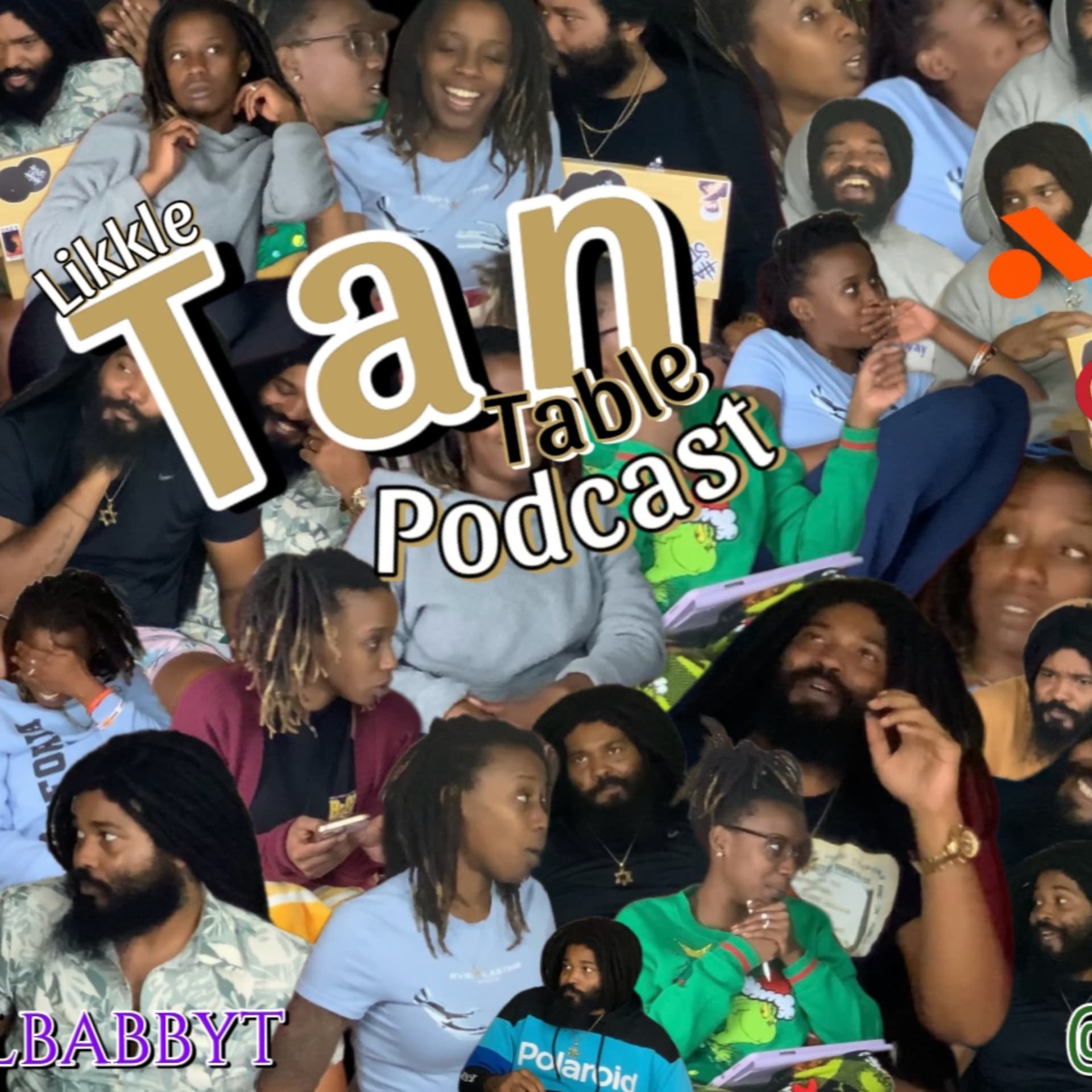 Likkle Tan Table Podcast - Podcasts