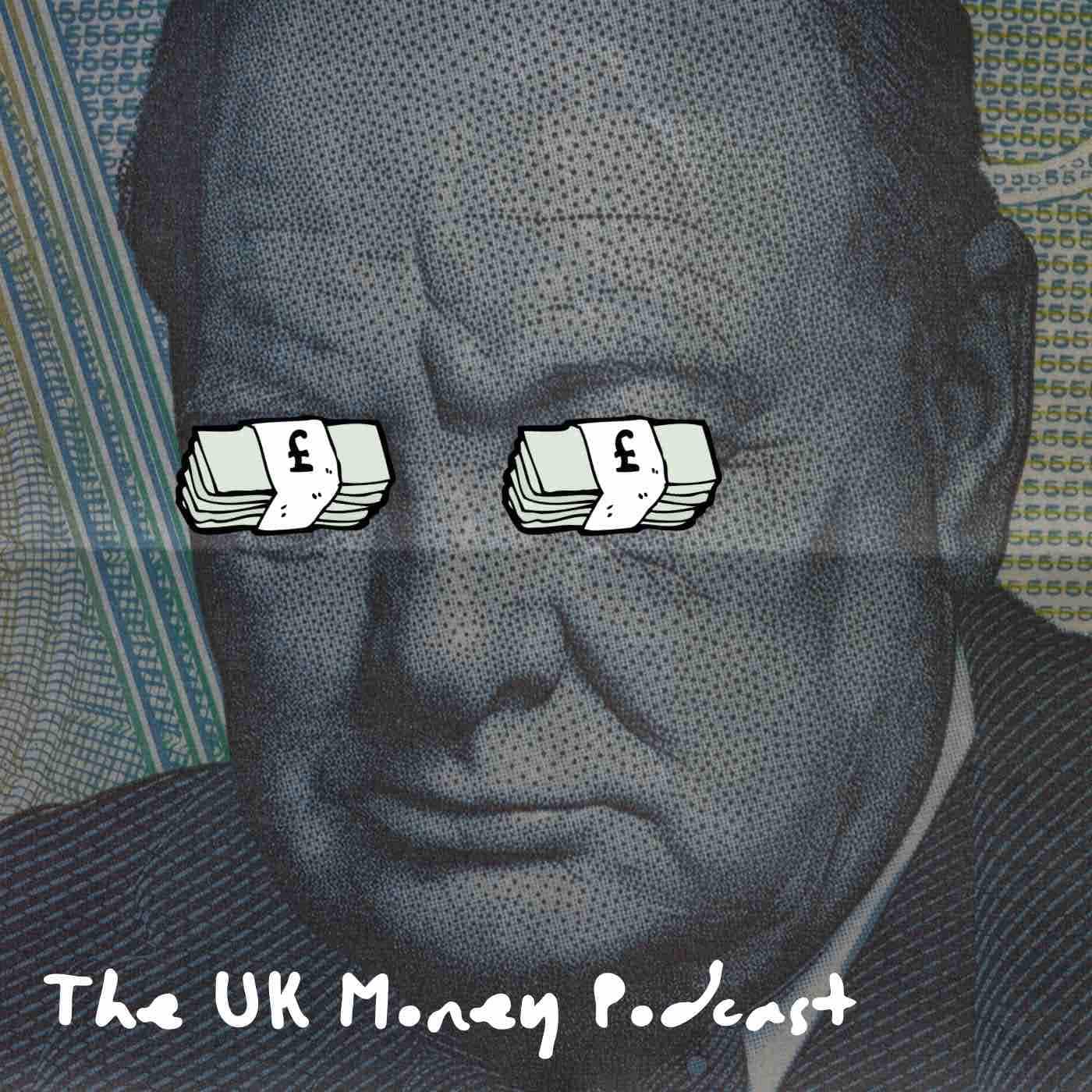 The UK Money Podcast - Podcasts