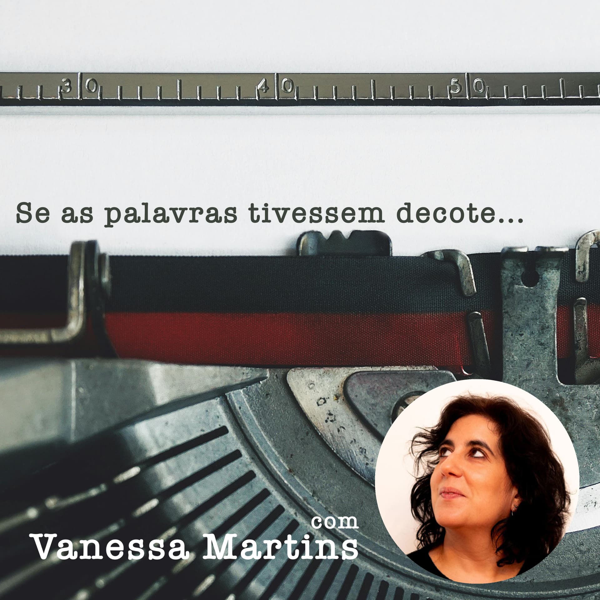 Se as Palavras Tivessem Decote - Podcasts