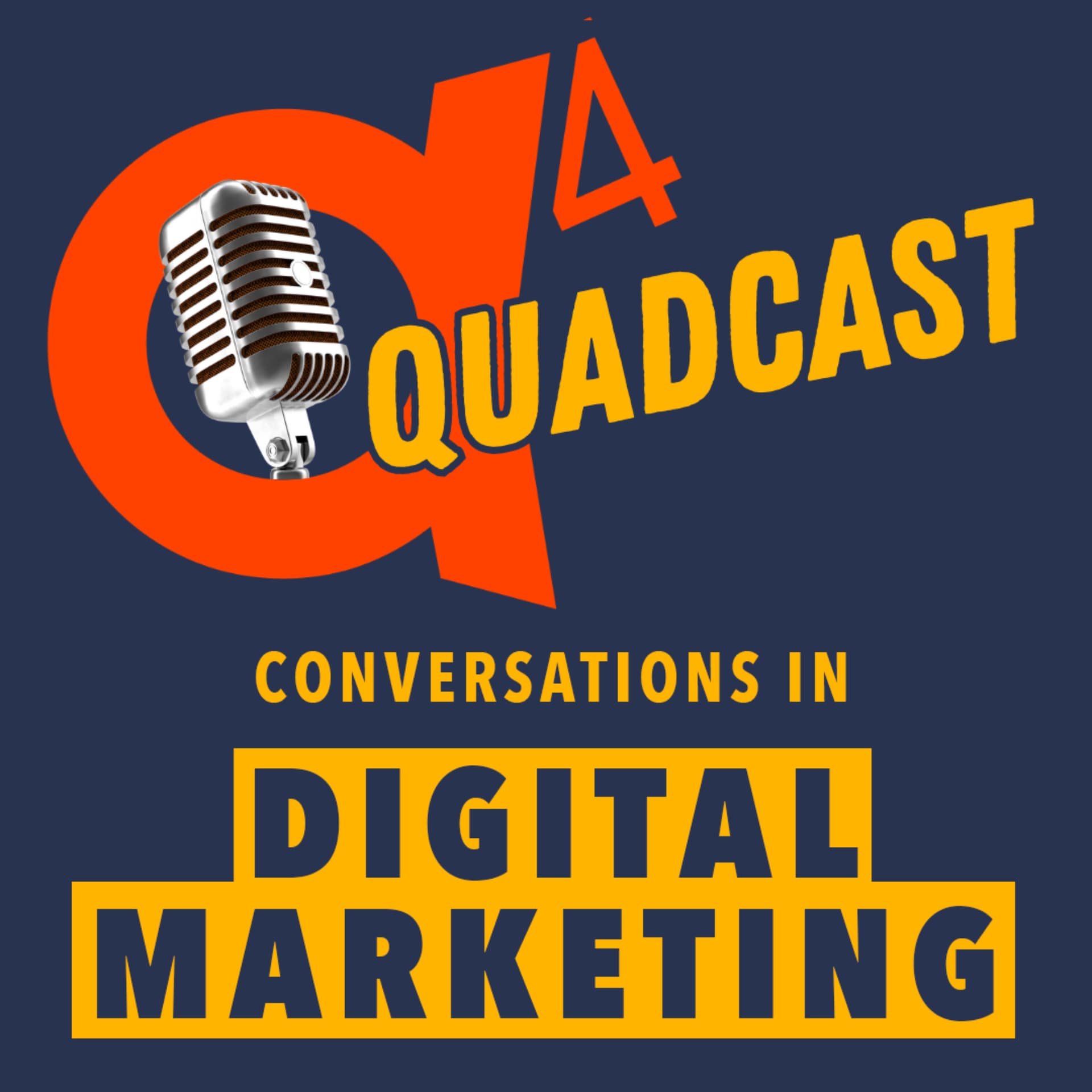 QuadCast: A Digital Marketing Podcast - Podcasts
