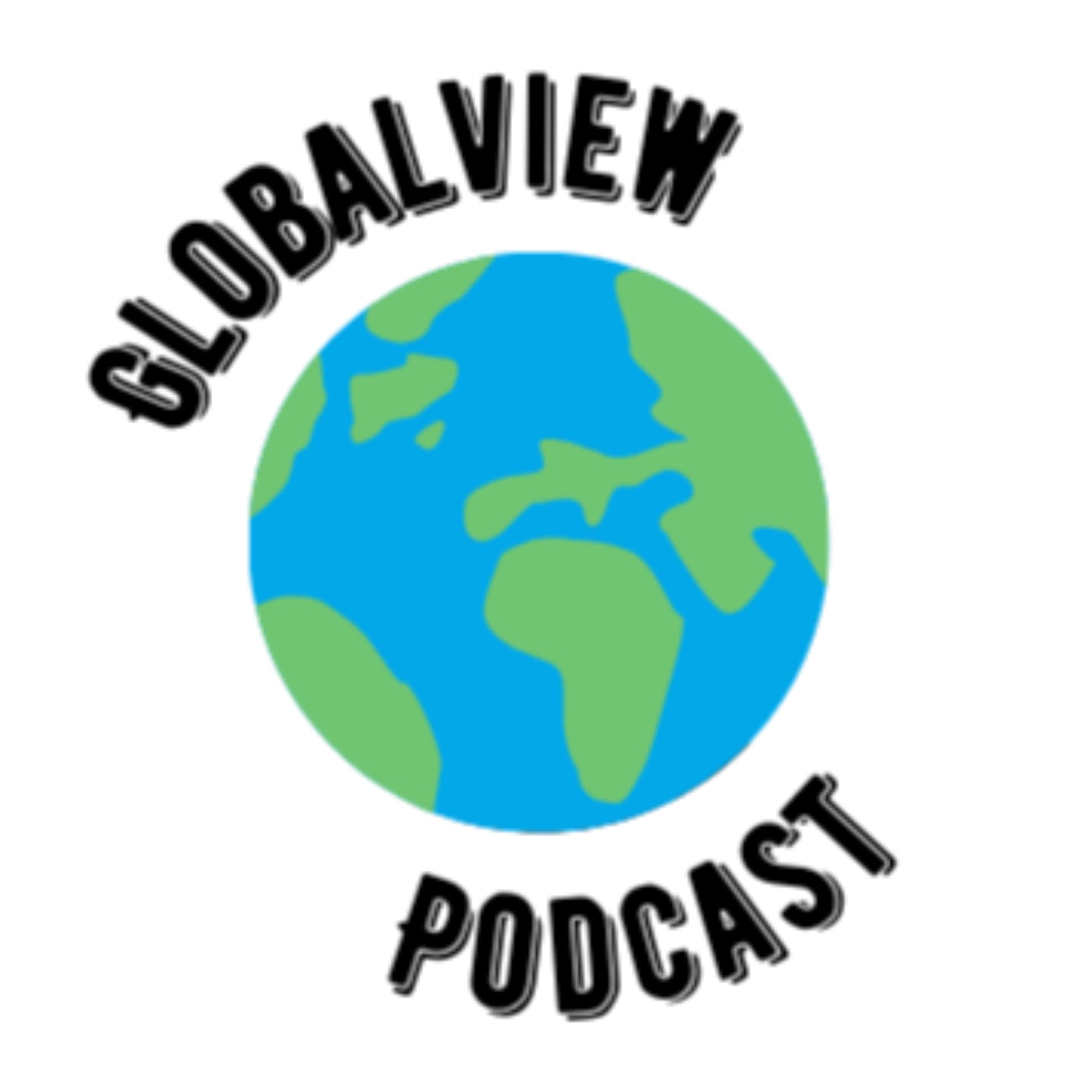 GlobalView - Podcasts