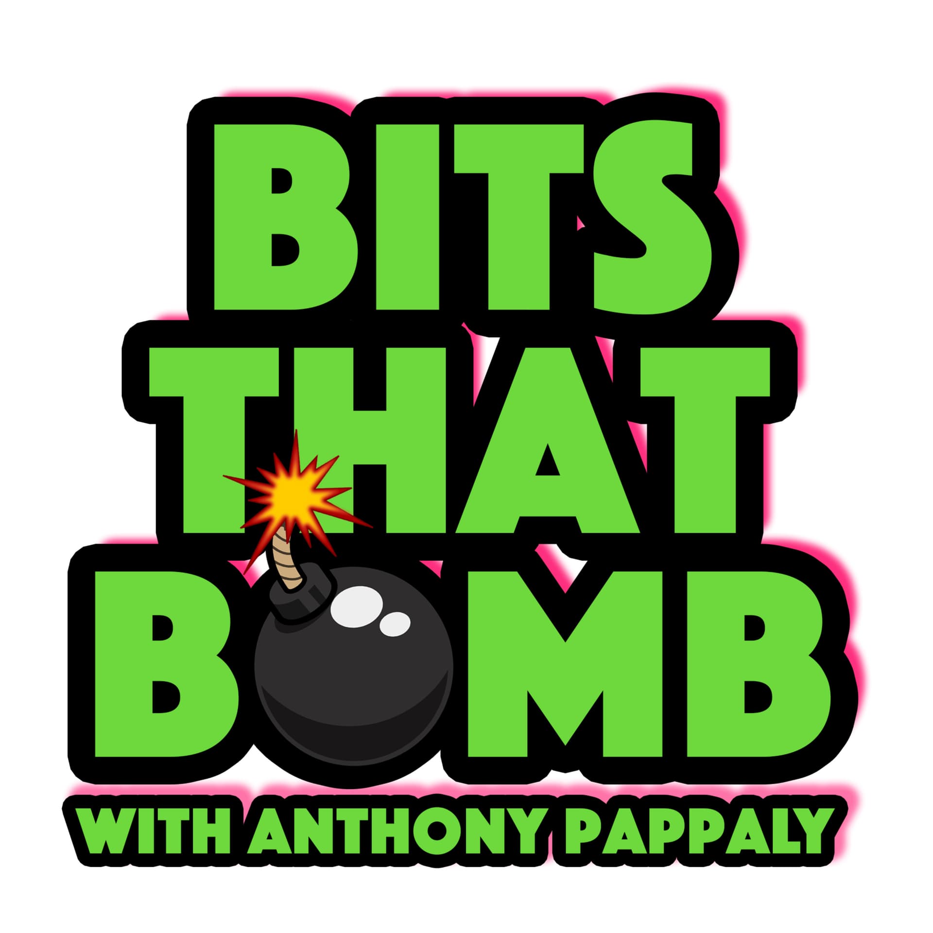 Bits That Bomb with Anthony Pappaly - Podcasty