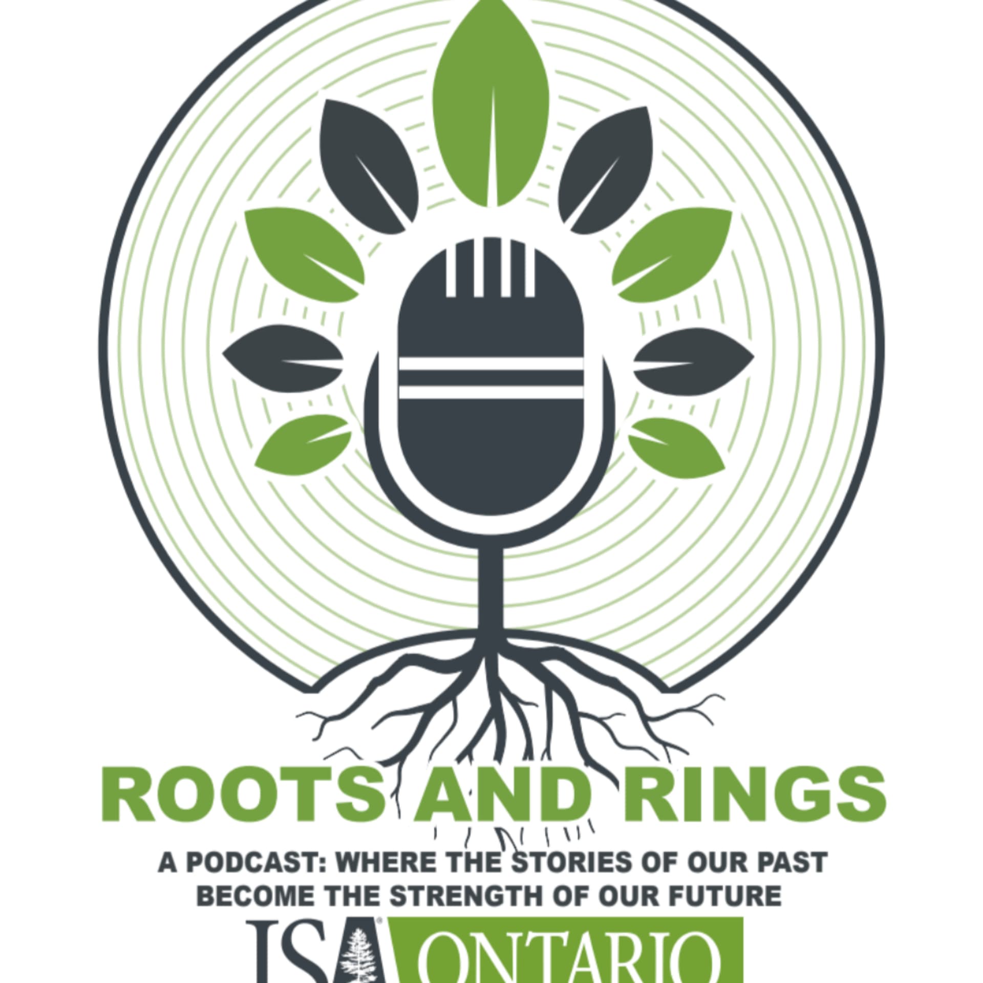 Roots and Rings: Where the Stories of Our Past Becomes the Strength of Our Future - Podcasts