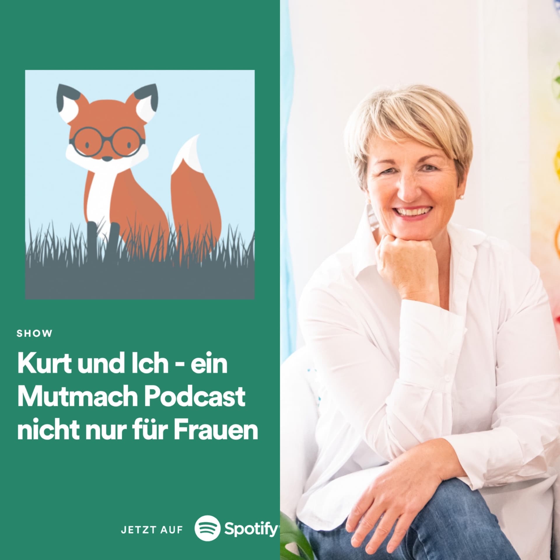 Kurt und Ich - ein Mutmach Podcast nicht nur für Frauen - Podcasts