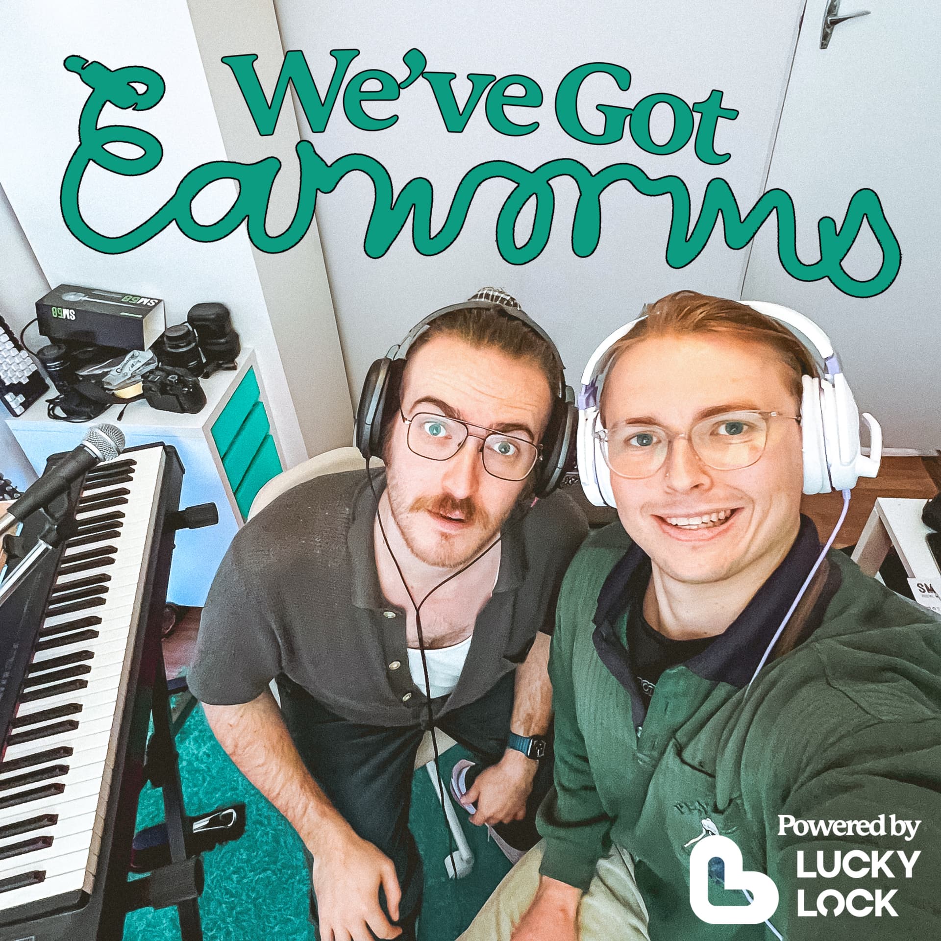 We've Got Earworms! - Podcasts