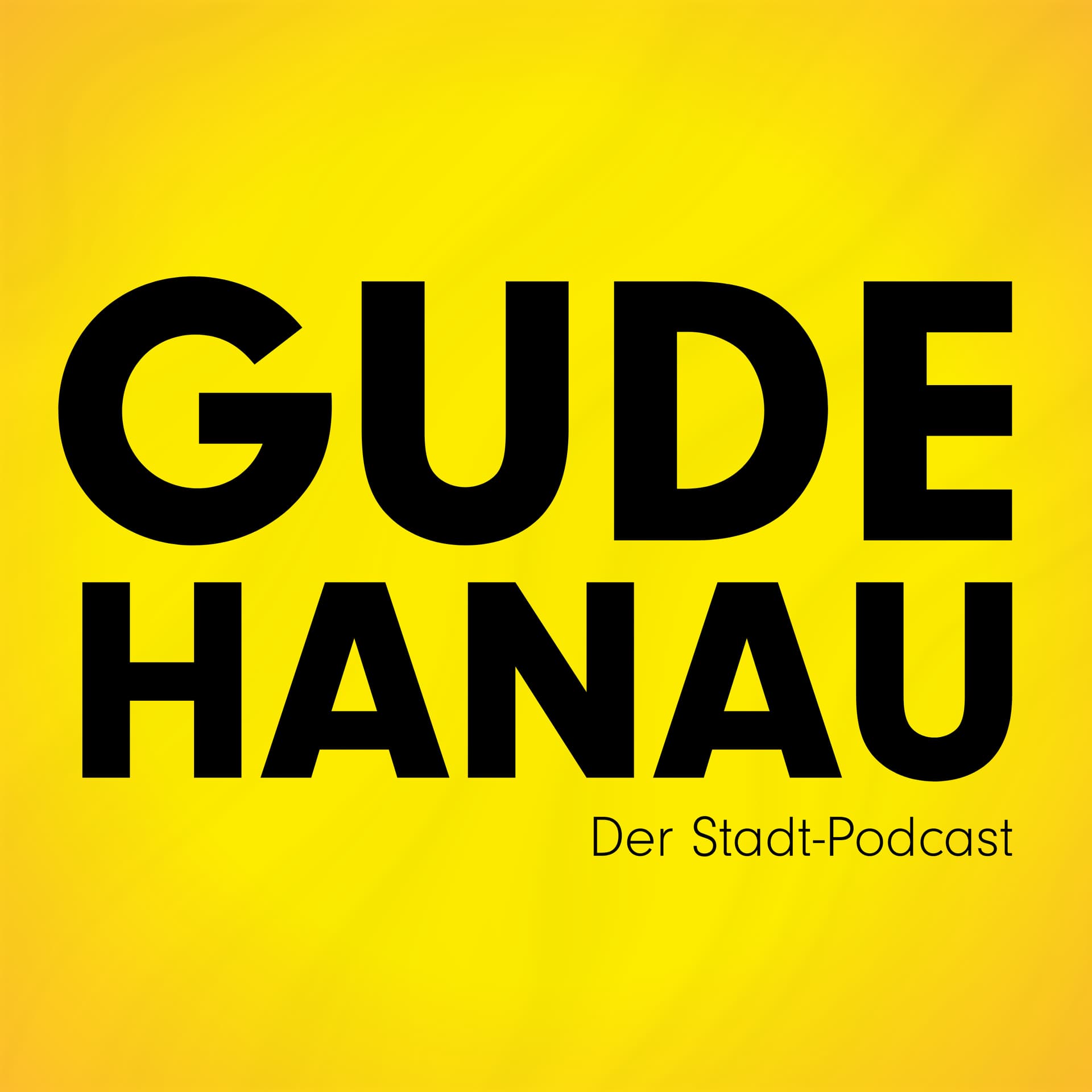 Gude Hanau – der Stadt-Podcast - Podcasts