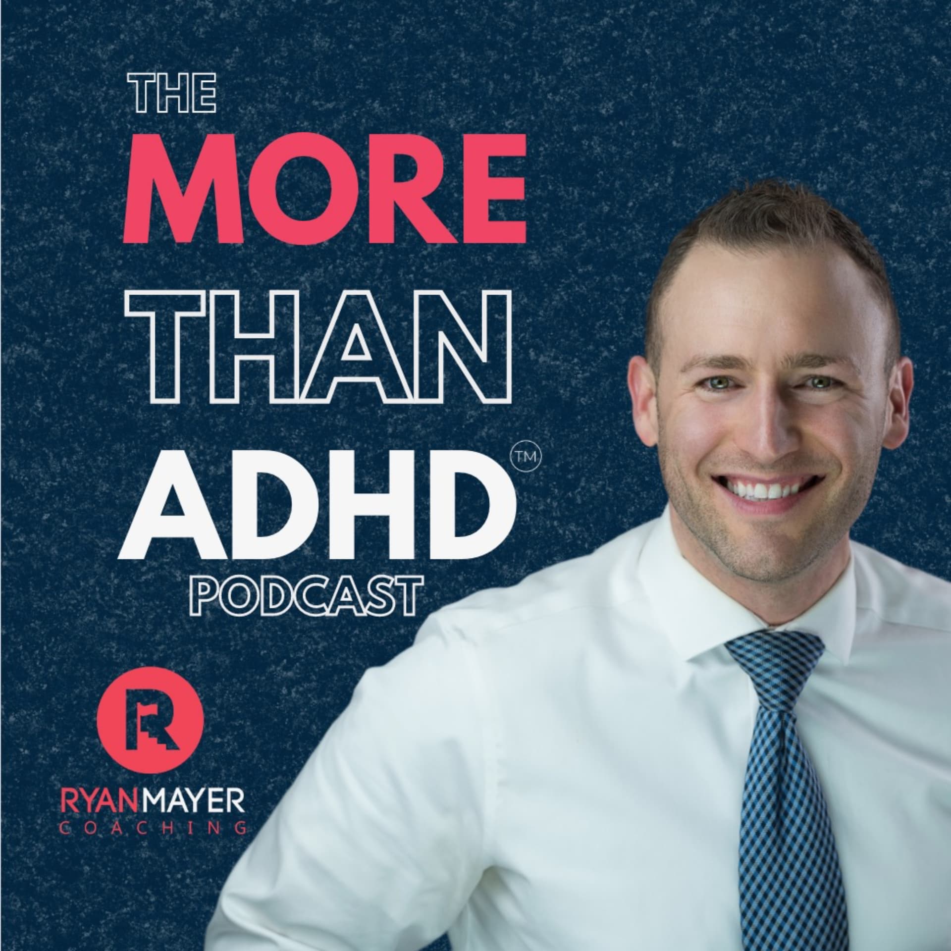 More Than ADHD™️ - 播客