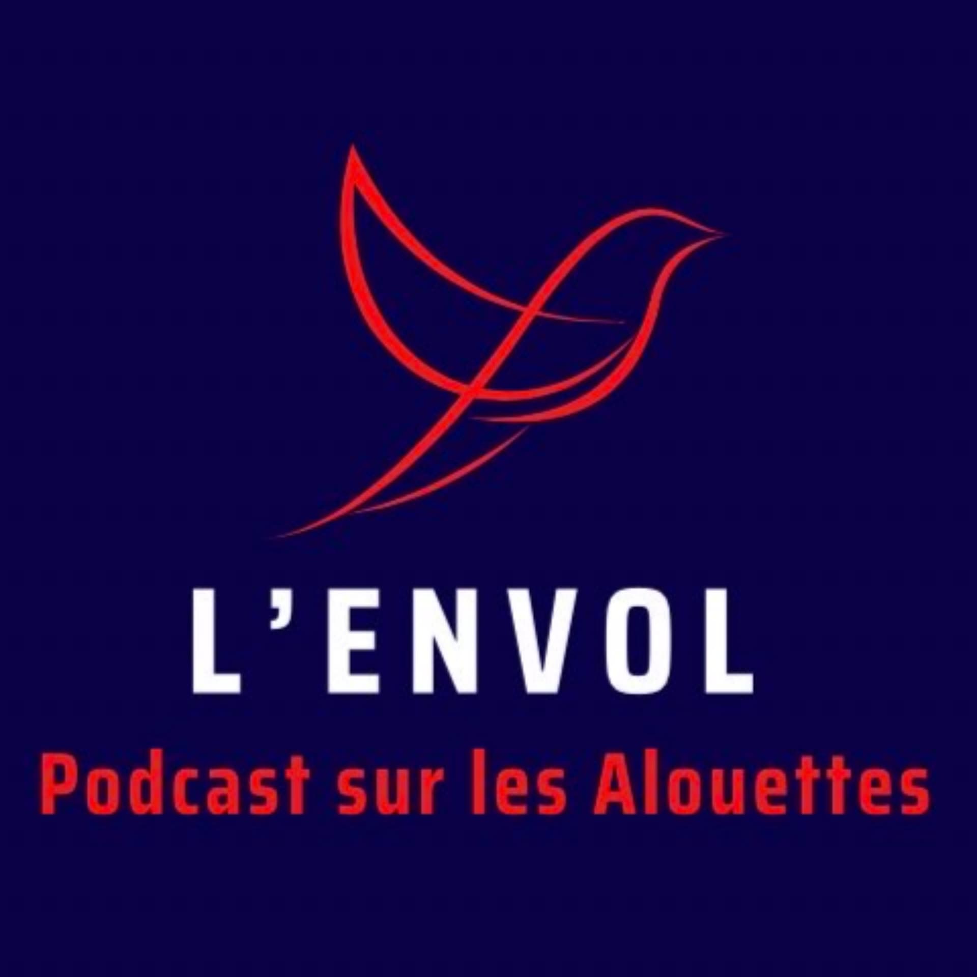 L'Envol - Podcast sur les Alouettes - Podcasts
