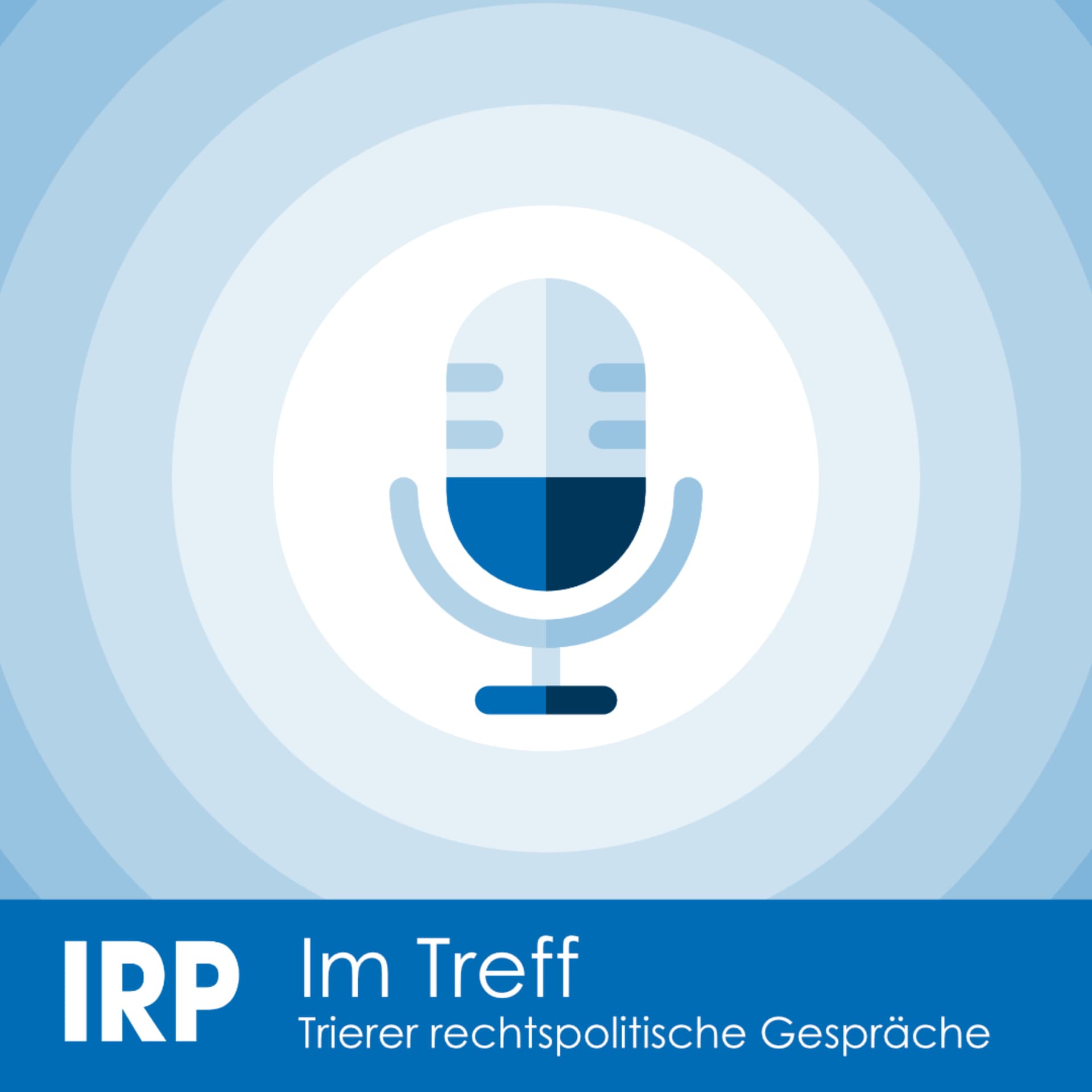 Im Treff - Trierer rechtspolitische Gespräche - Podcasts