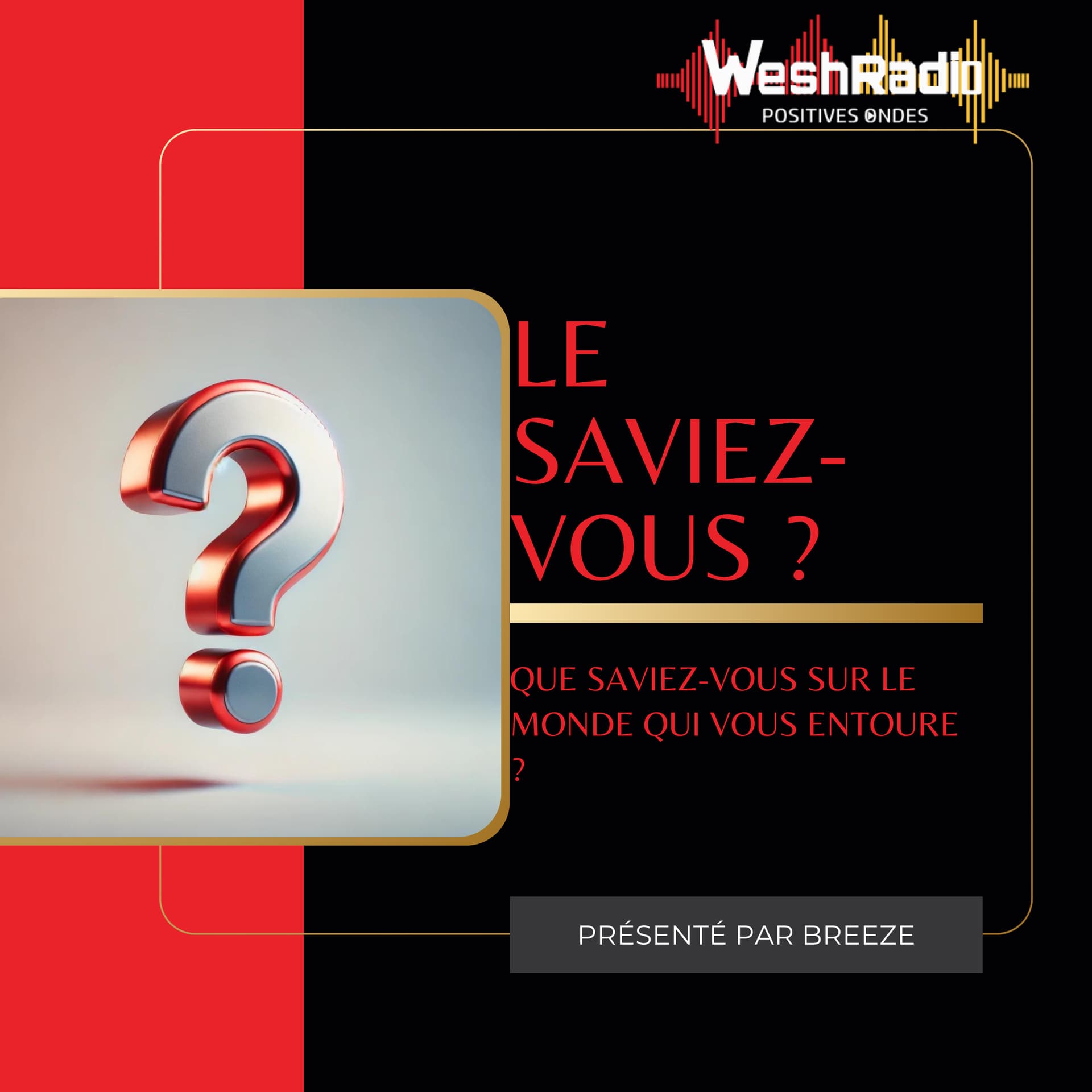 Le Saviez-Vous - WeshRadio - Podcasts