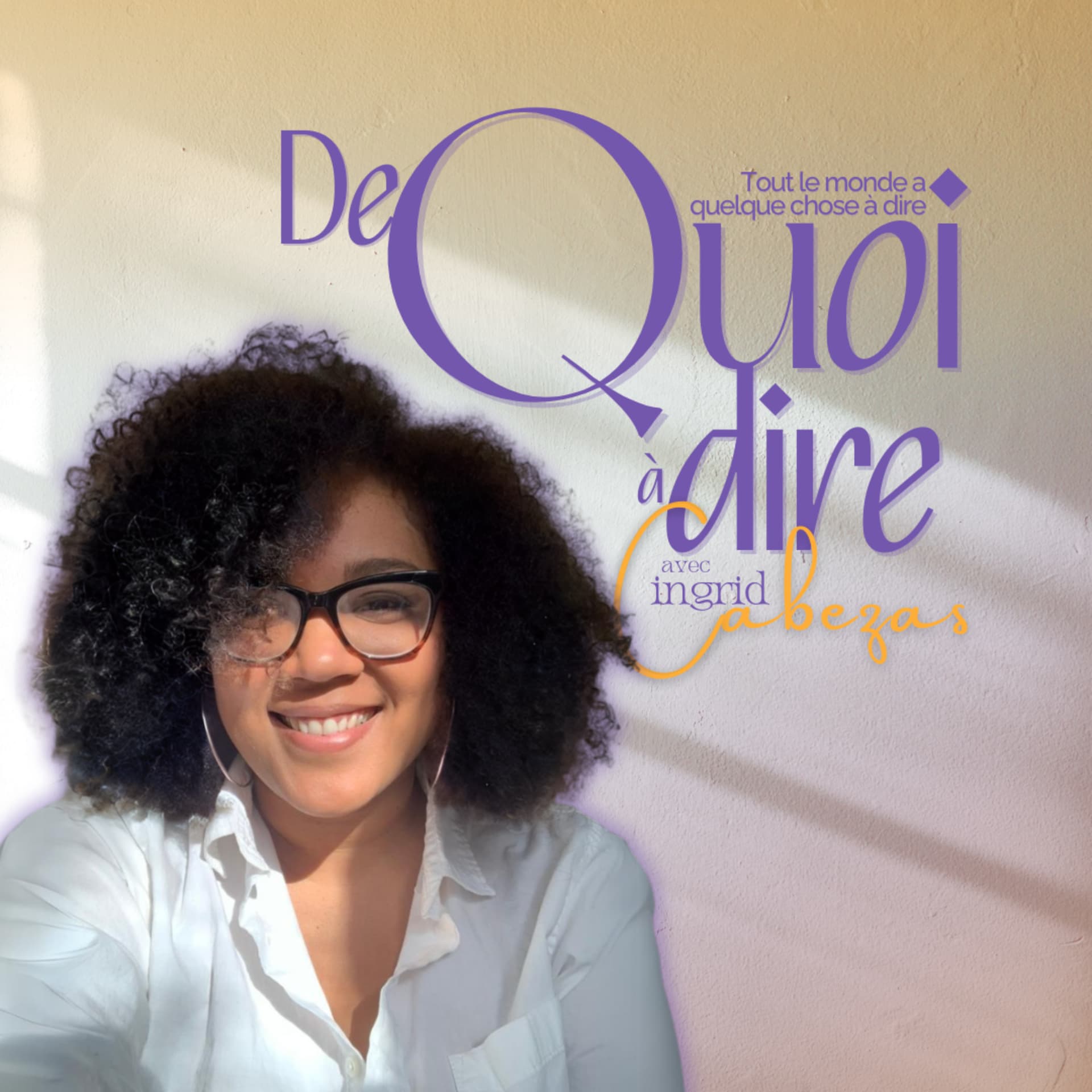 De quoi à dire ! - Podcasts
