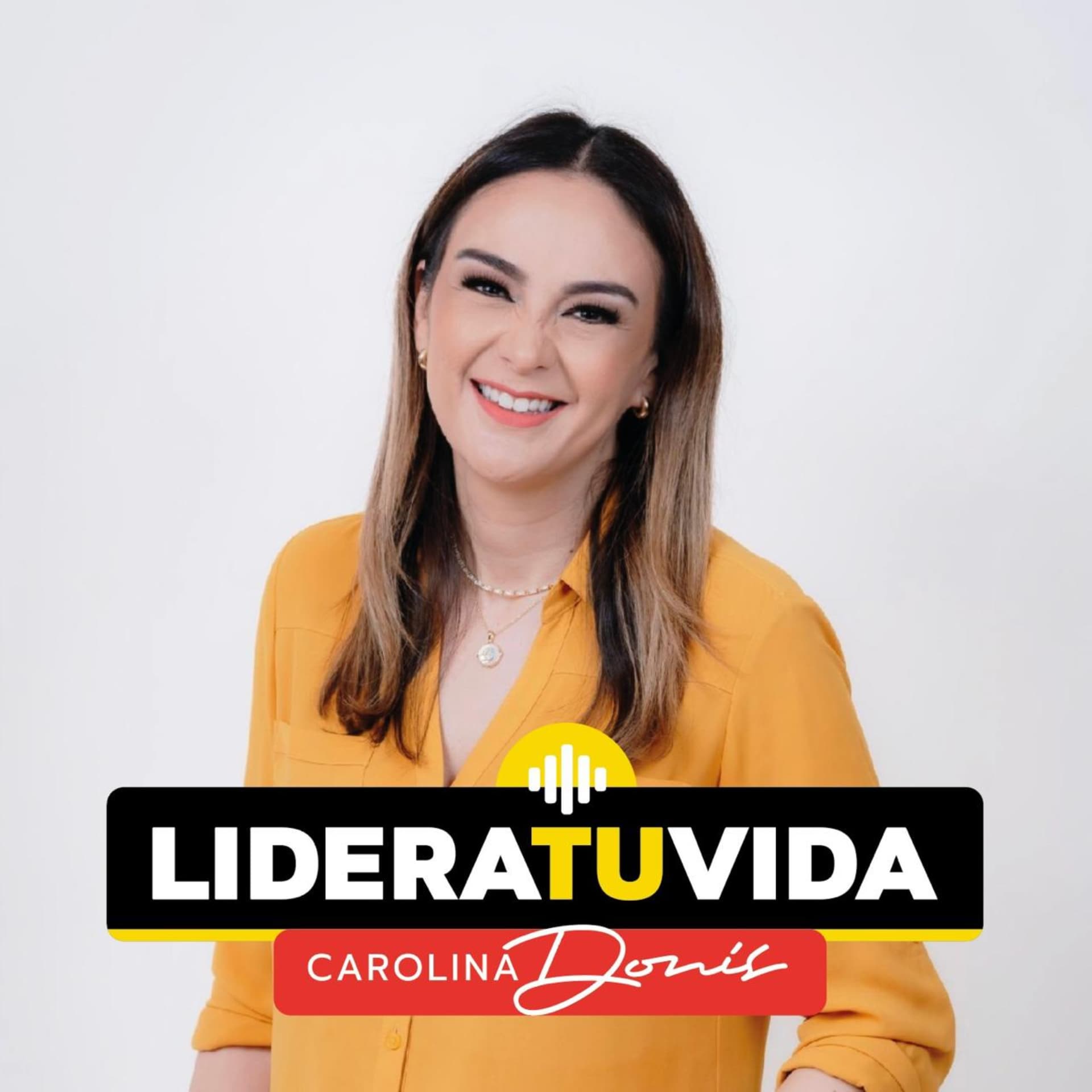 Lidera Tu Vida - Podcasts