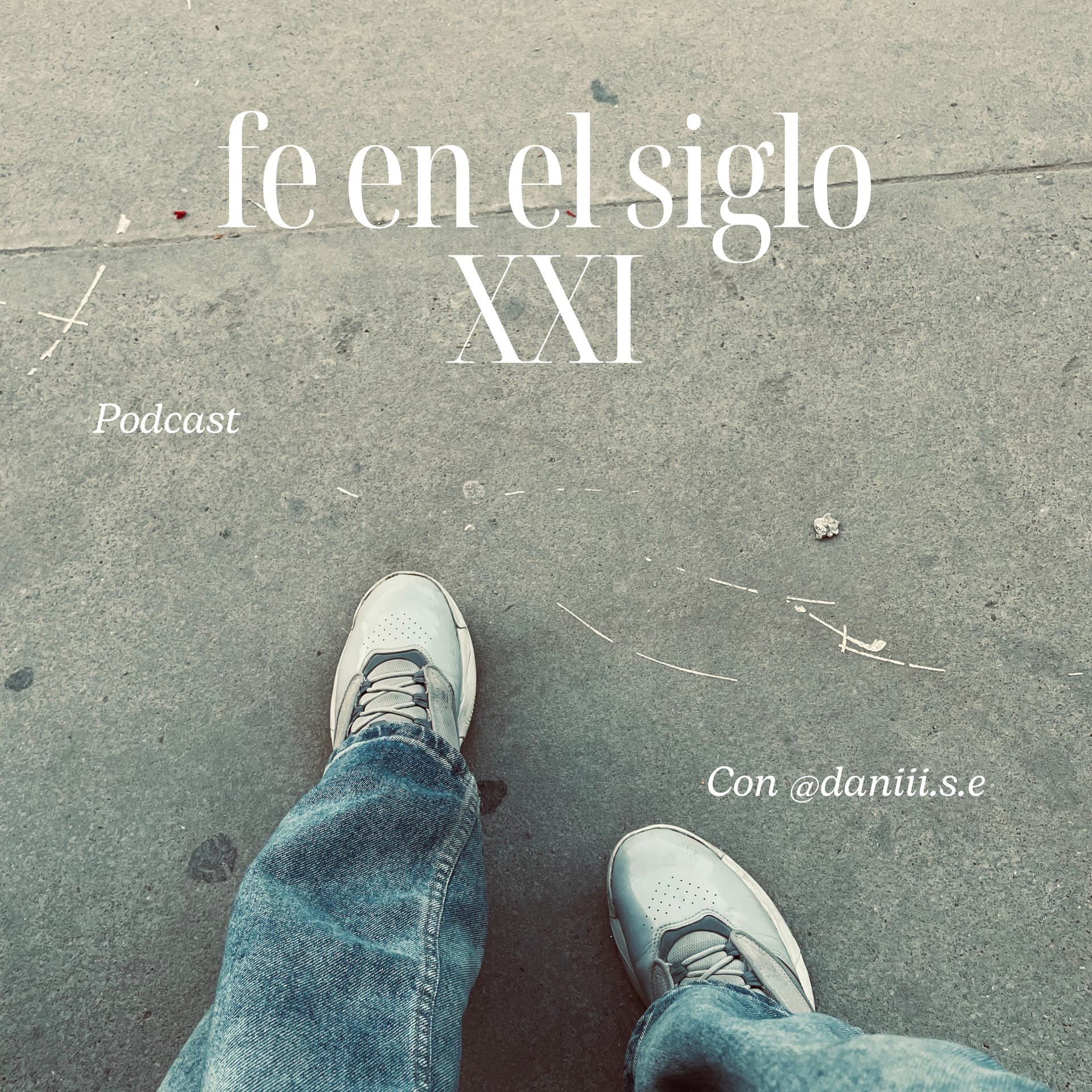 Fe en el siglo XXI - Podcasts