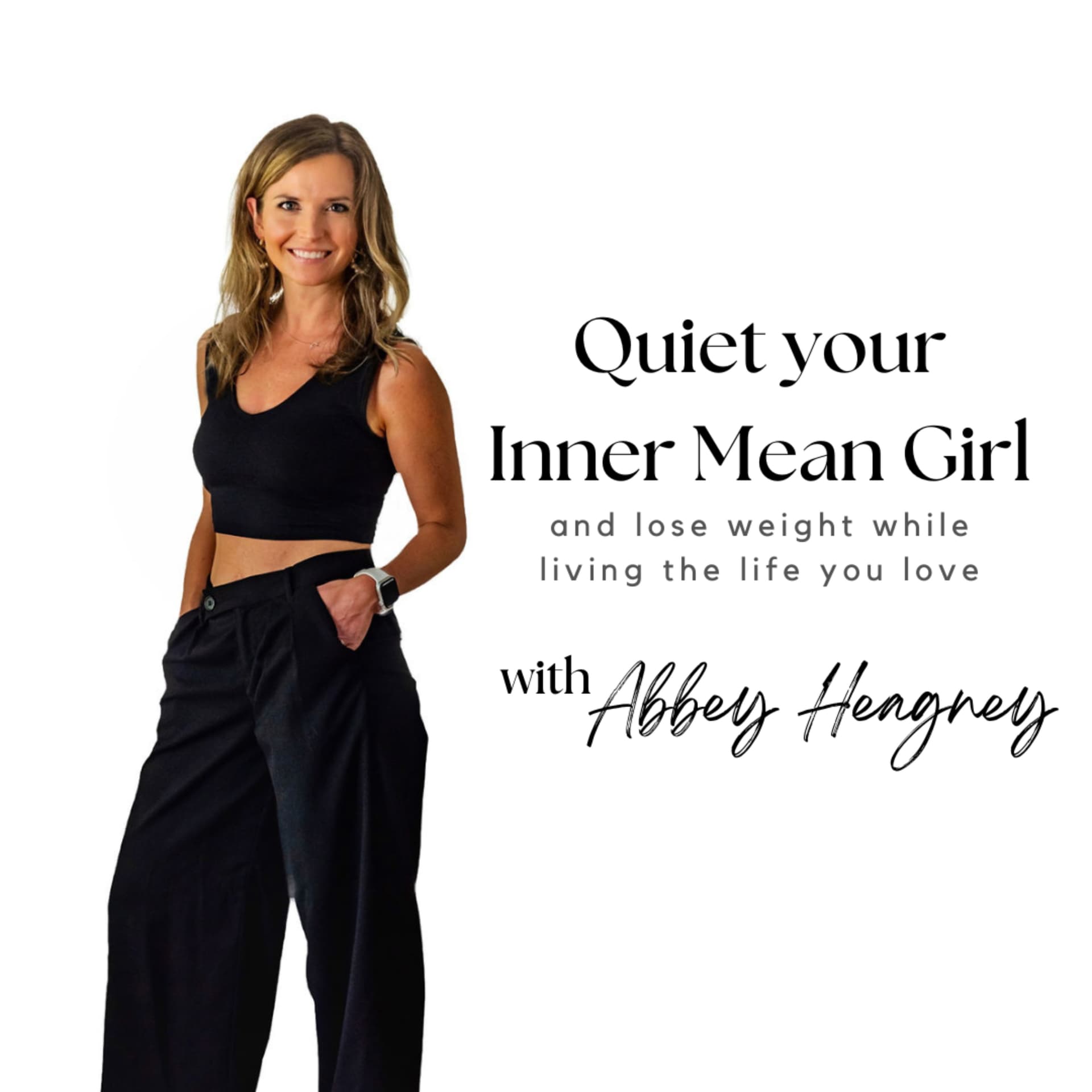 Quiet Your Inner Mean Girl {and lose weight for good} - بودكاست