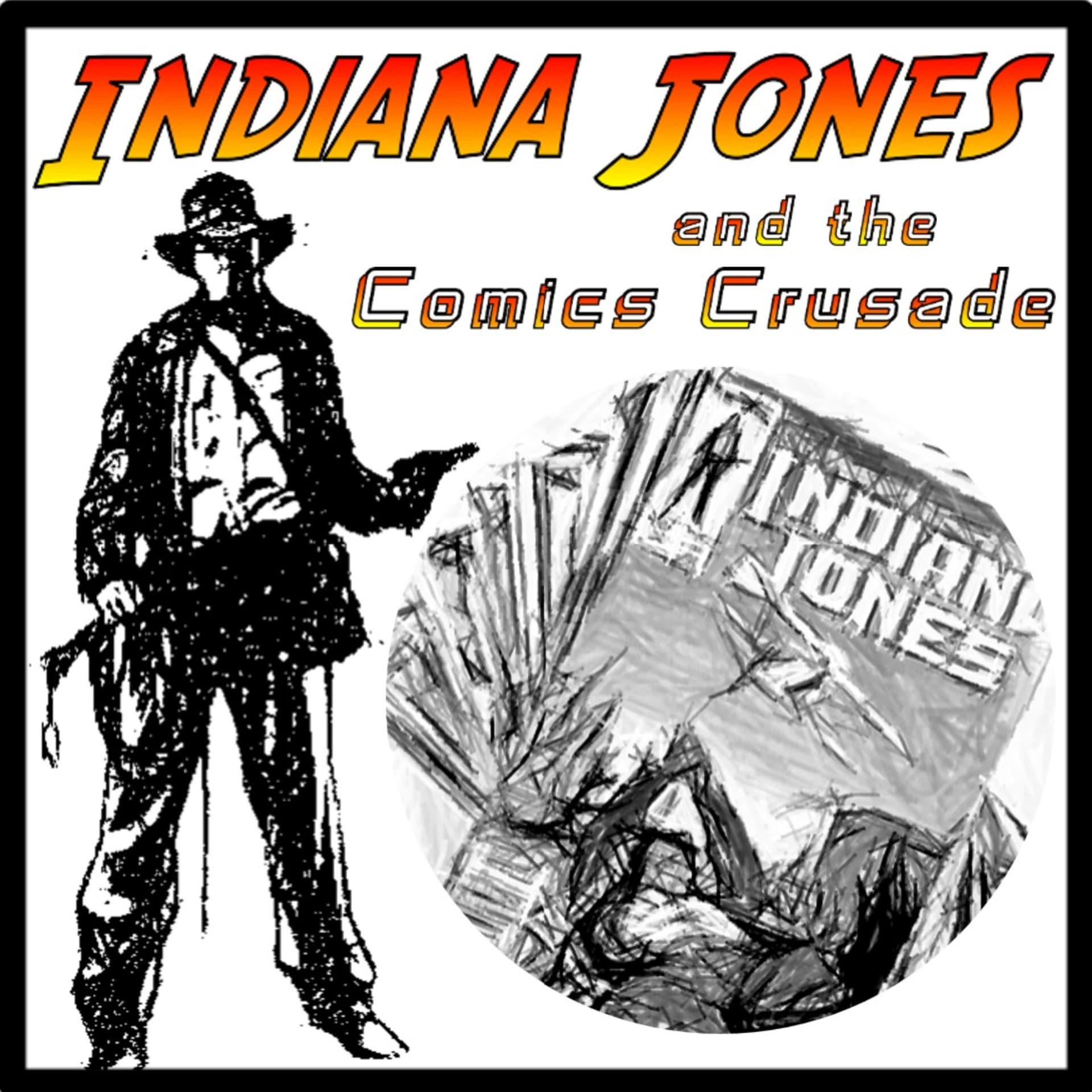 Indiana Jones and the Comics Crusade - بودكاست