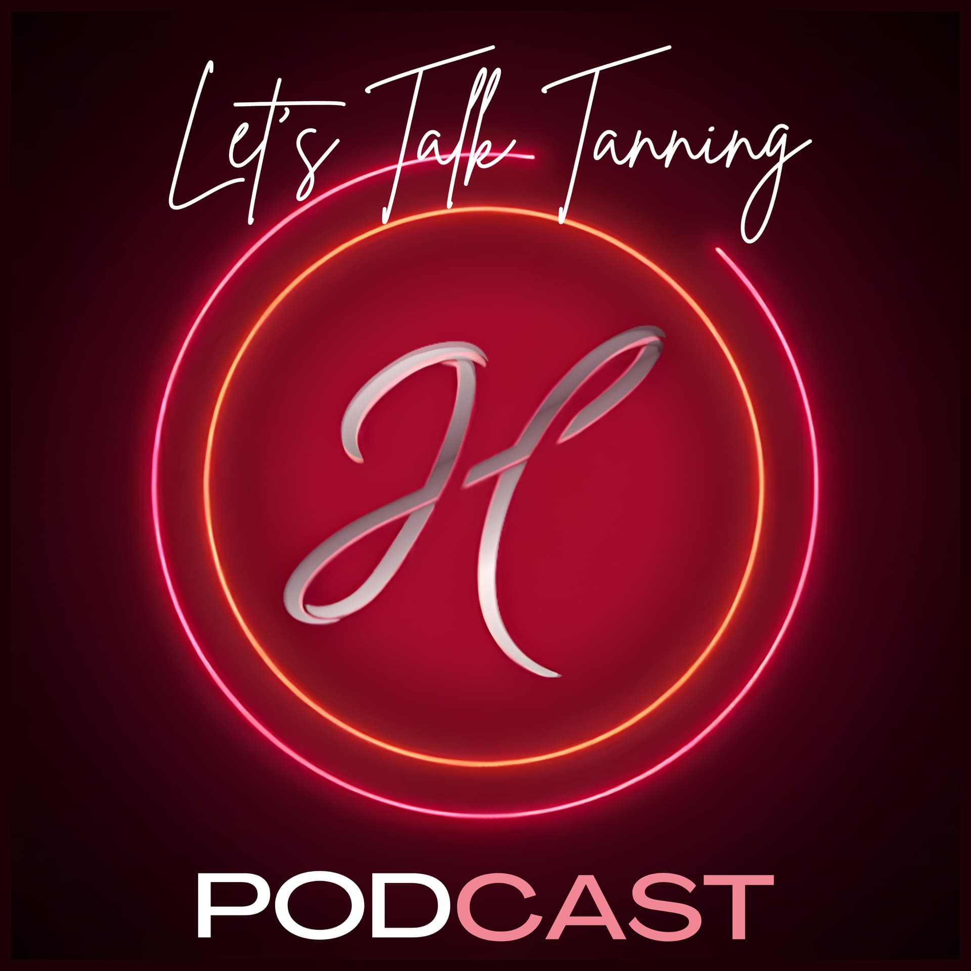 Heartland Presents- Let's Talk Tanning - Podcasts