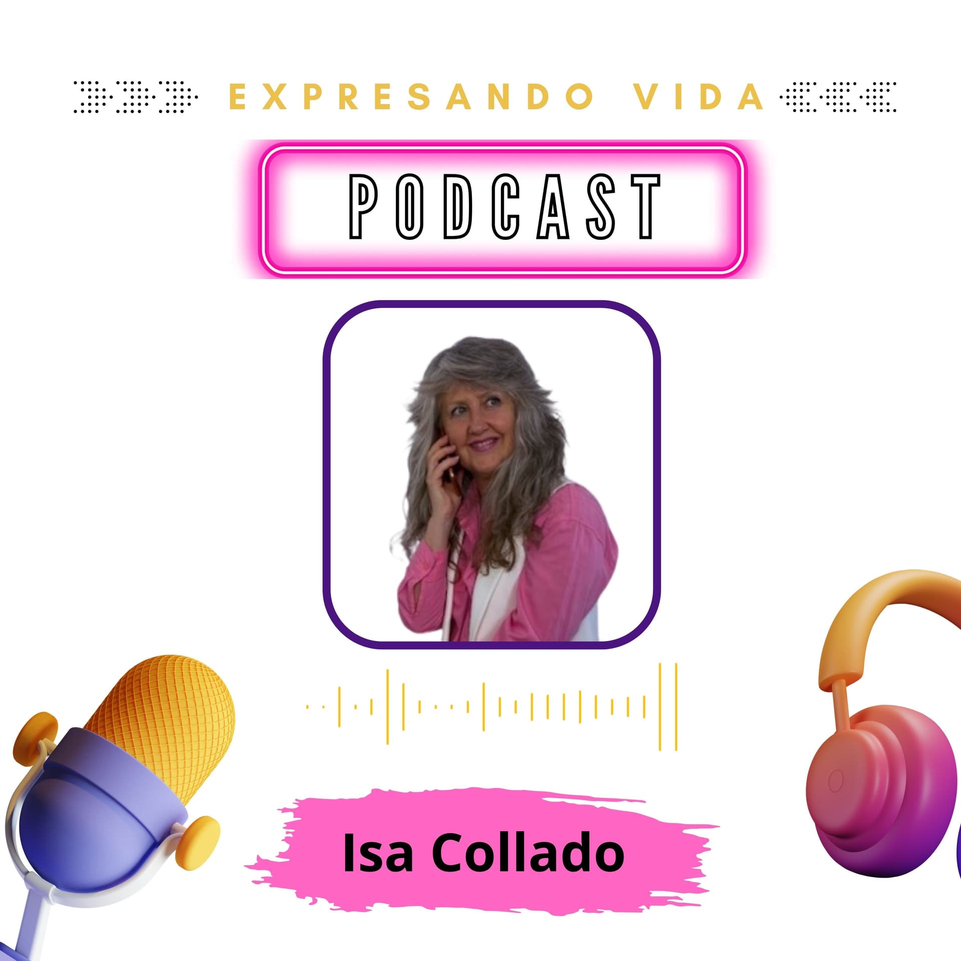 Expresando Vida - Podcasts