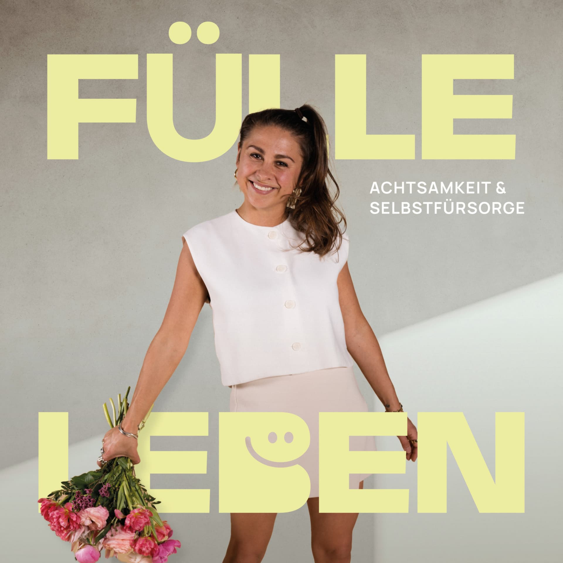 FÜLLE LEBEN – Achtsamkeit & Selbstfürsorge - Podcasts