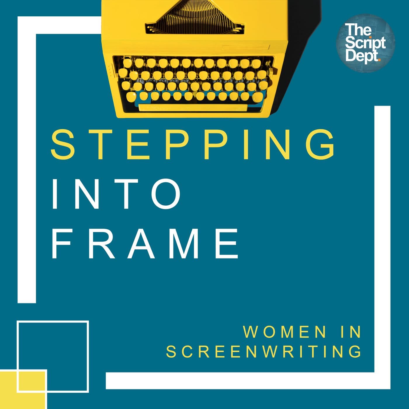 Stepping into Frame | Women in Screenwriting - Podcasts